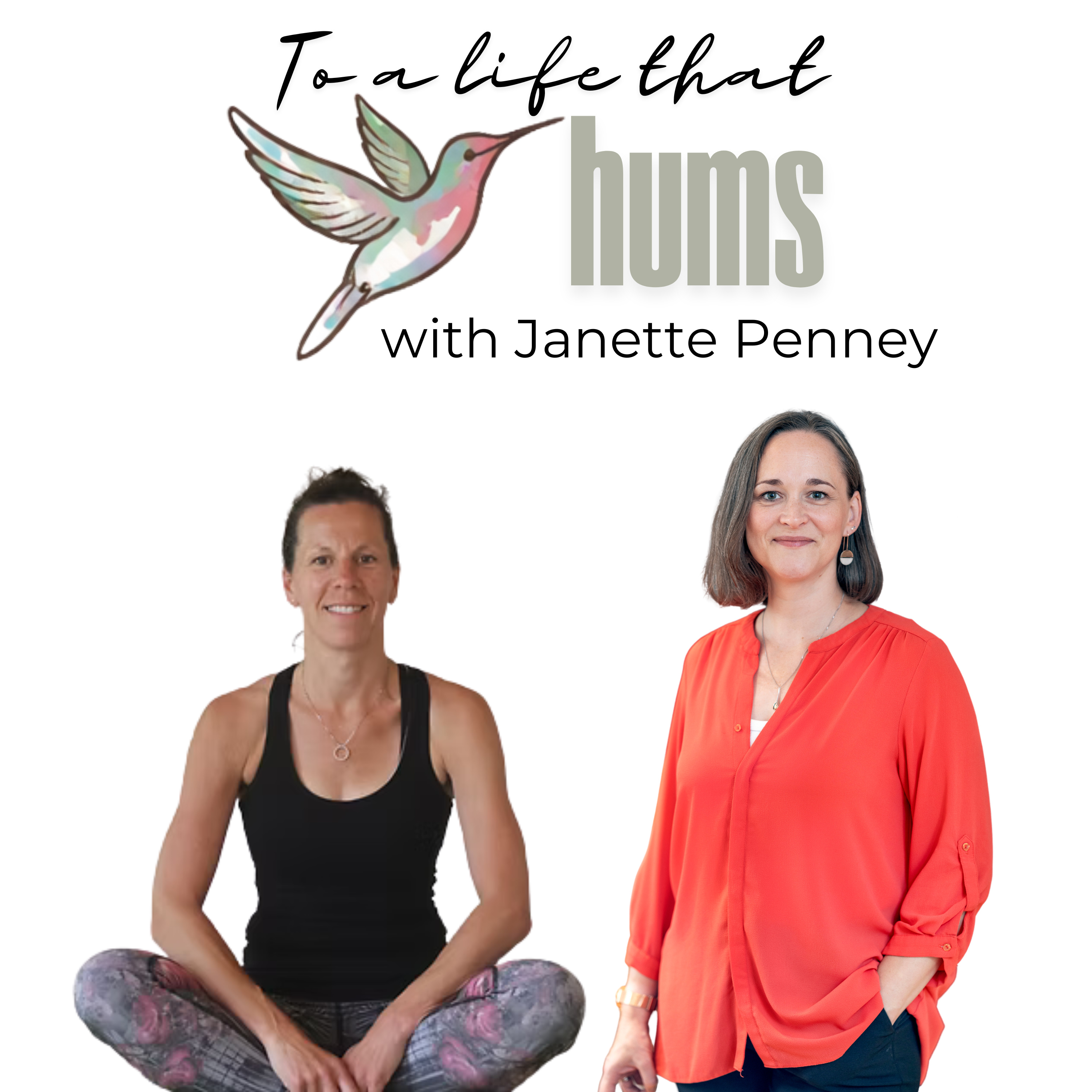 'To a life that hums' with Janette Penney episode artwork