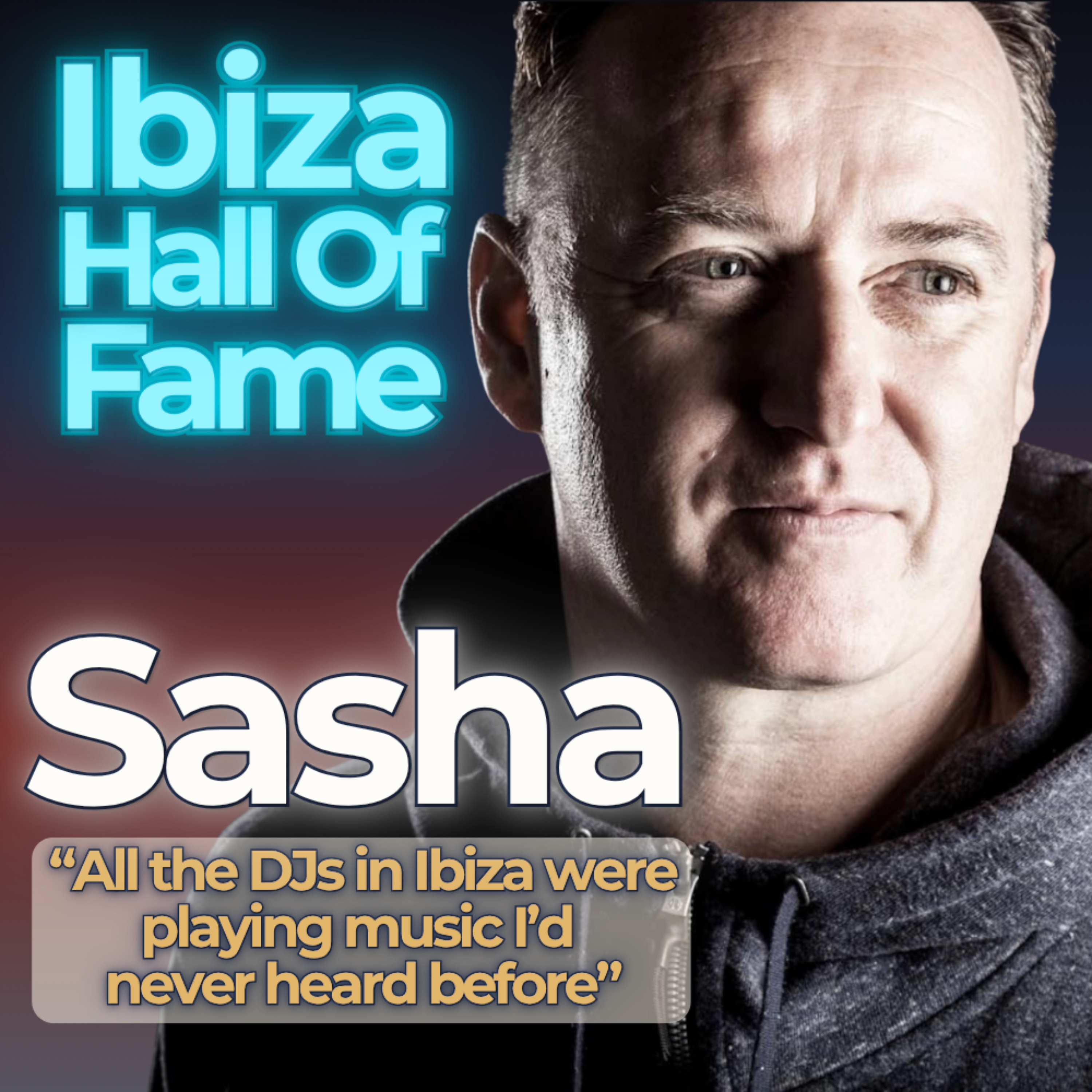 Sasha - a 1990 holiday that led to a Ku booking from Alan, taking inspiration from the Ibiza residents and those epic Space sets episode artwork
