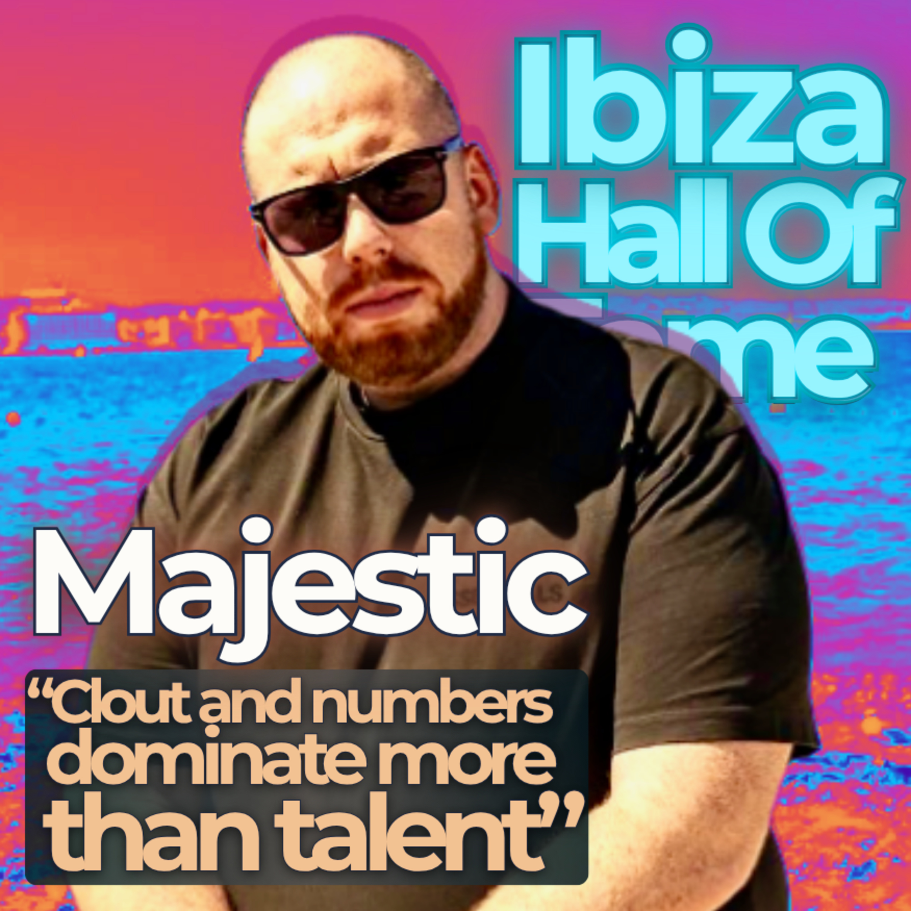 Majestic "Clout and numbers dominate more than talent" episode artwork