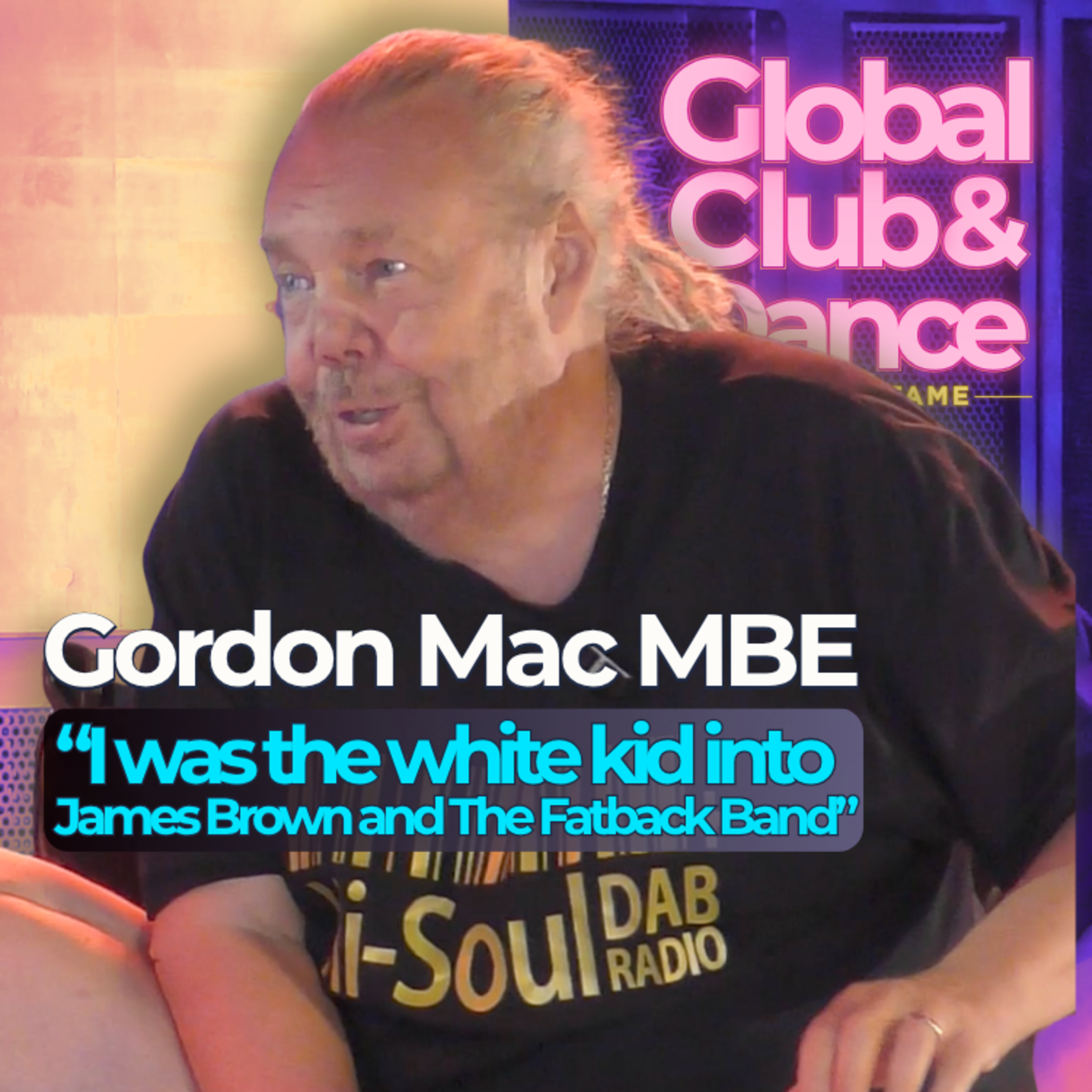 Gordon Mac MBE "I was the weird white kid into James Brown and The Fatback Band"