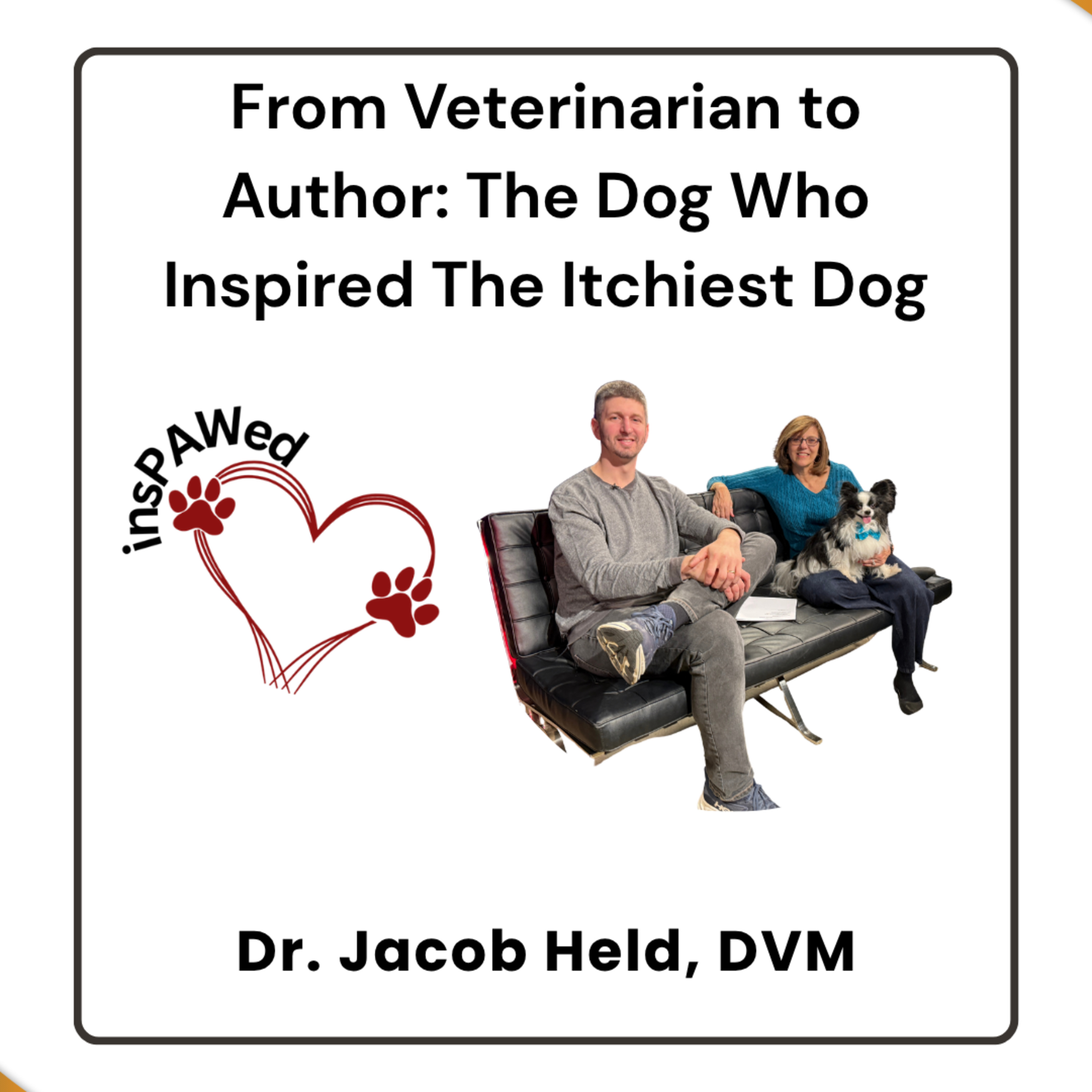 From Veterinarian to Author: The Dog Who Inspired The Itchiest Dog episode artwork