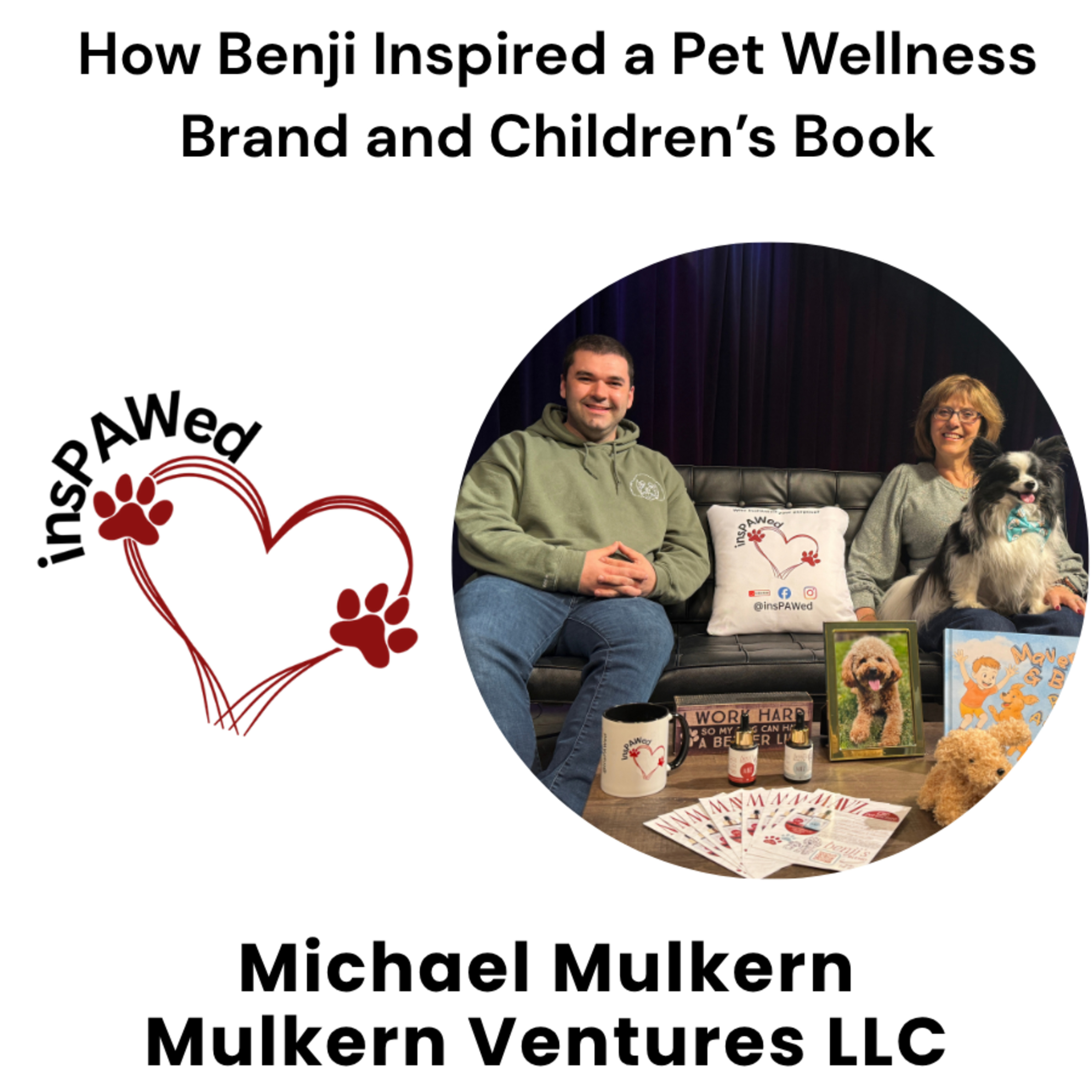 How Benji Inspired a Pet Wellness Brand and Children’s Book episode artwork