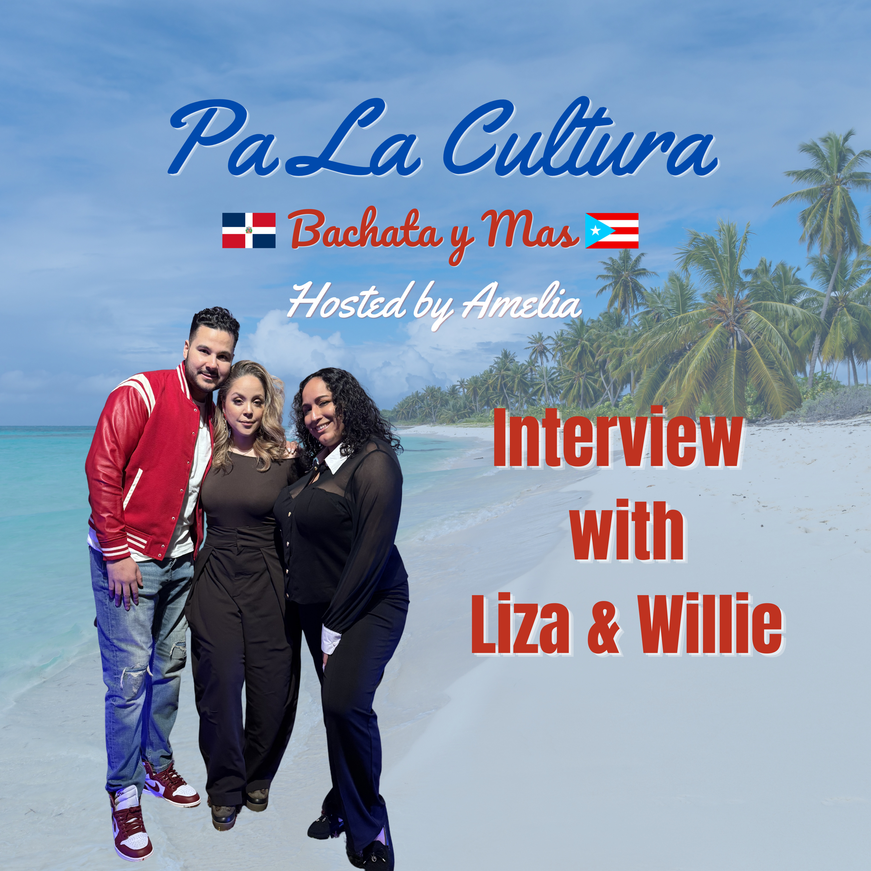Liza & Willie on Their Music, Growth & Life as a Bachata Duo | Pa La Cultura 🎶🎤 episode artwork