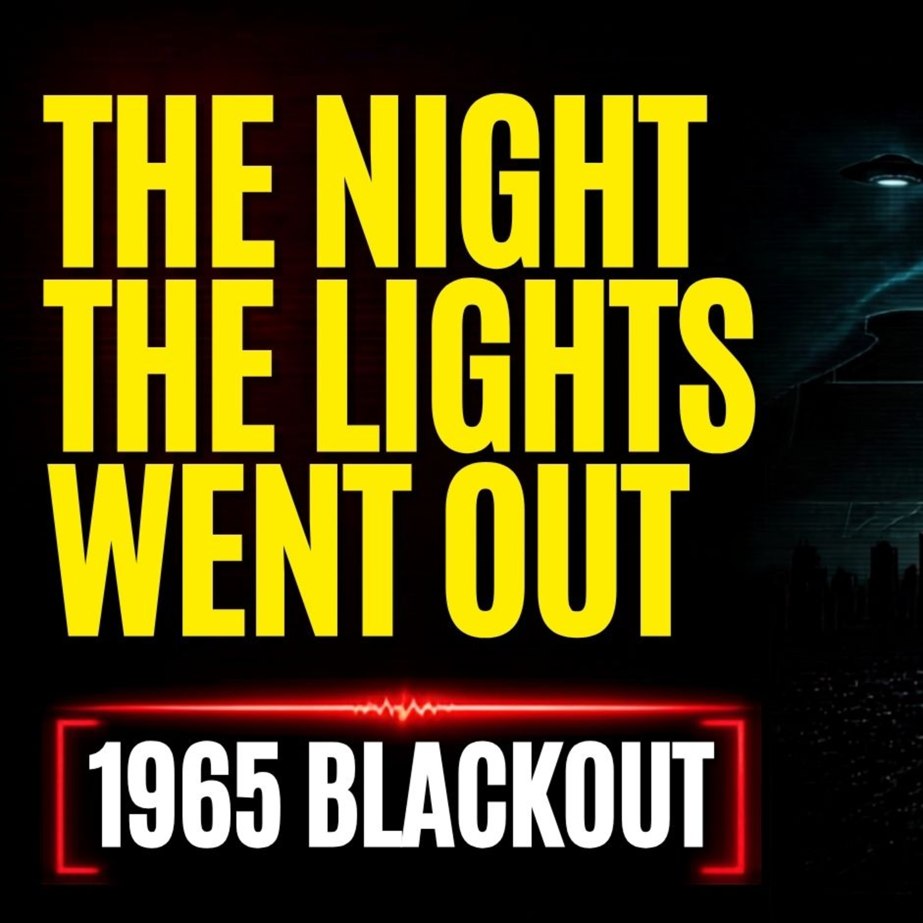 The Night the Lights Went Out on the Northeast episode artwork
