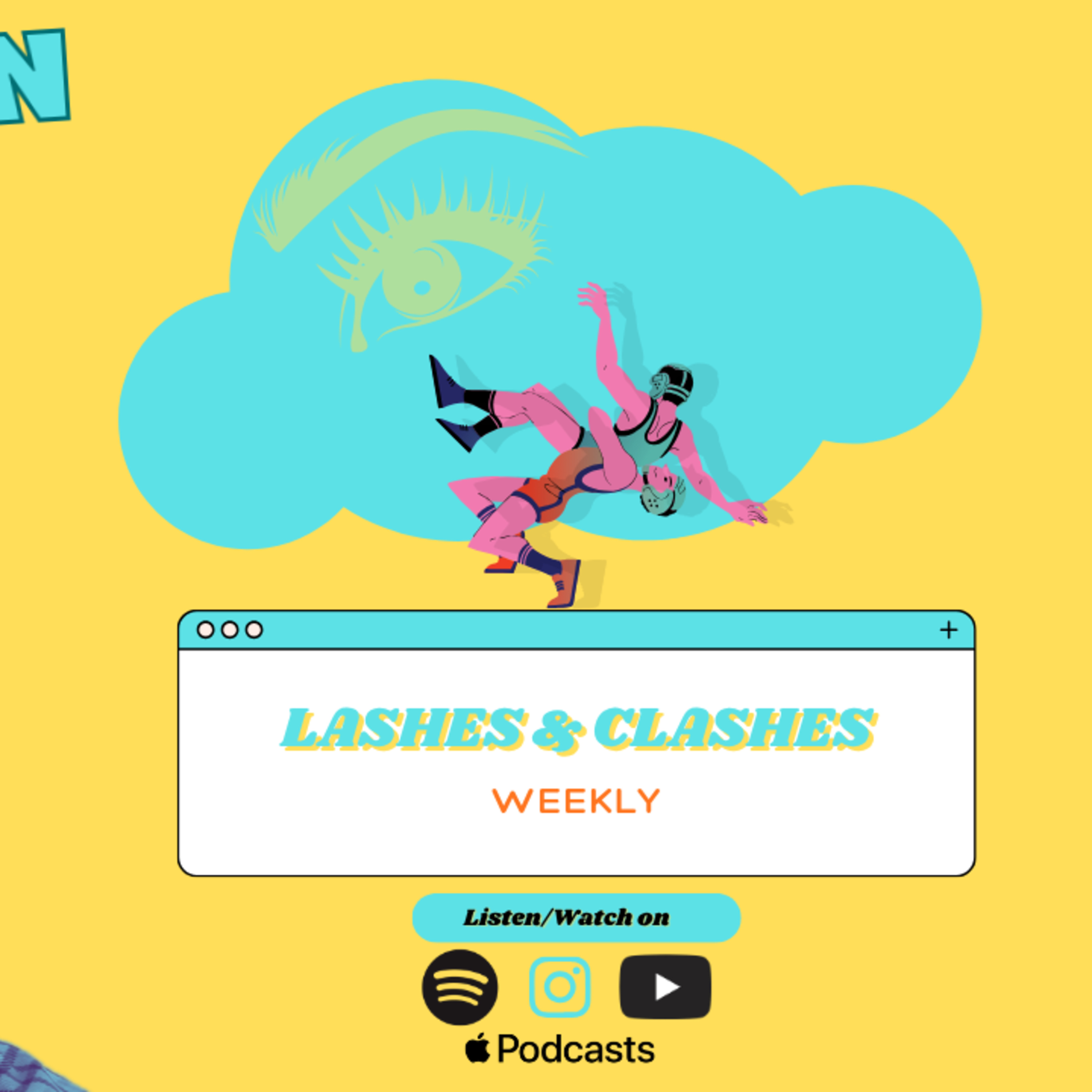  "Desperation Experiences"- Lashes and Clashes Podcast #1 episode artwork