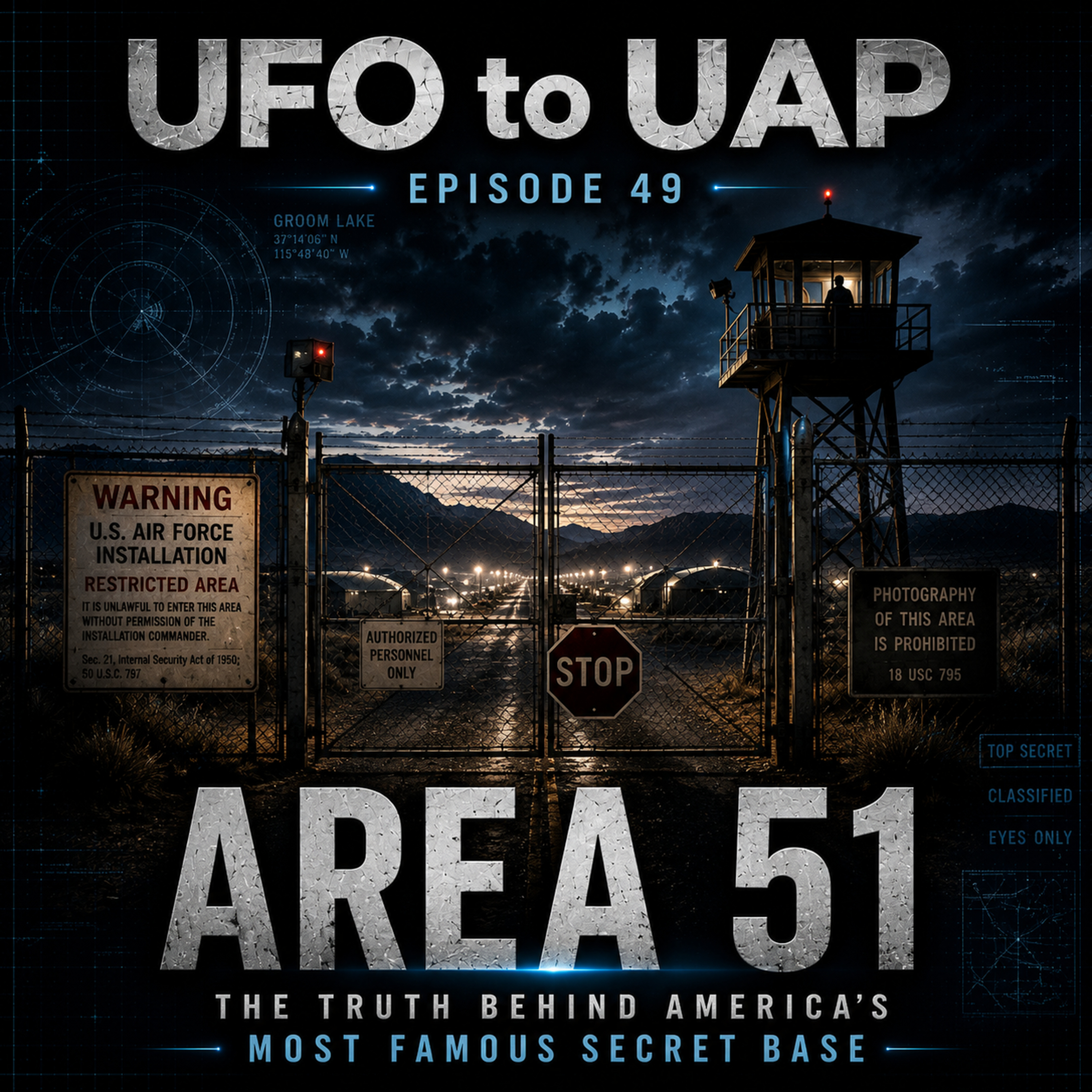Area 51: The Truth Behind America's Most Famous Secret Base