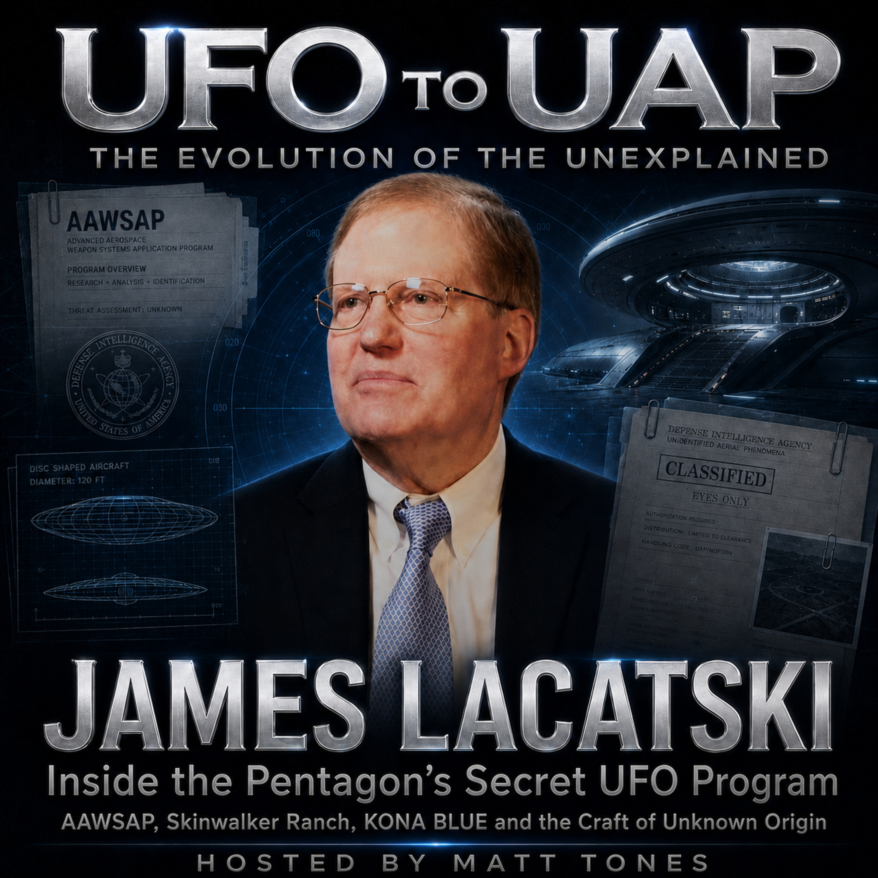 James Lacatski: Inside the Pentagon’s Secret UFO Program episode artwork