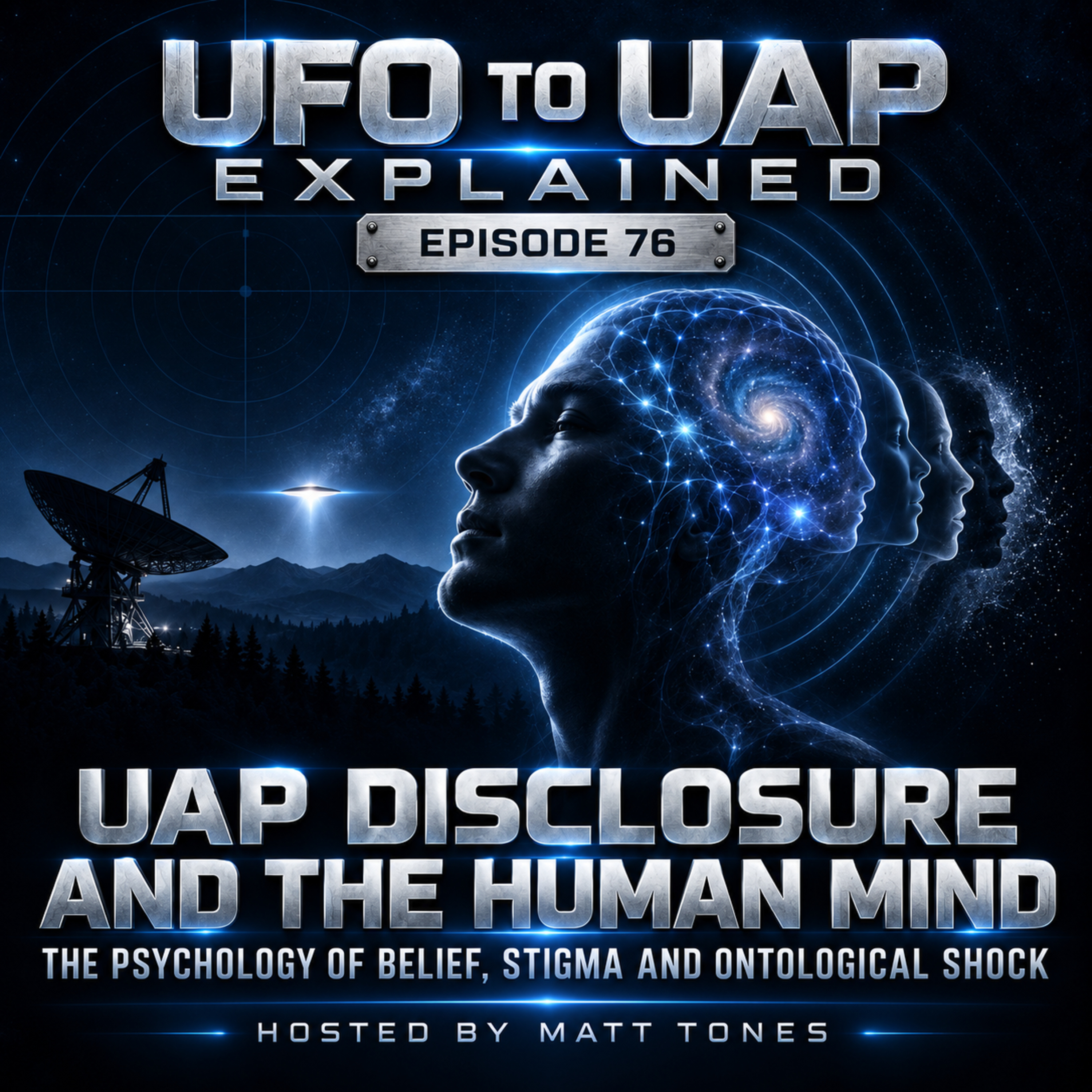 UAP Disclosure and The Human Mind: The Psychology of Belief, Stigma and Ontological Shock episode artwork