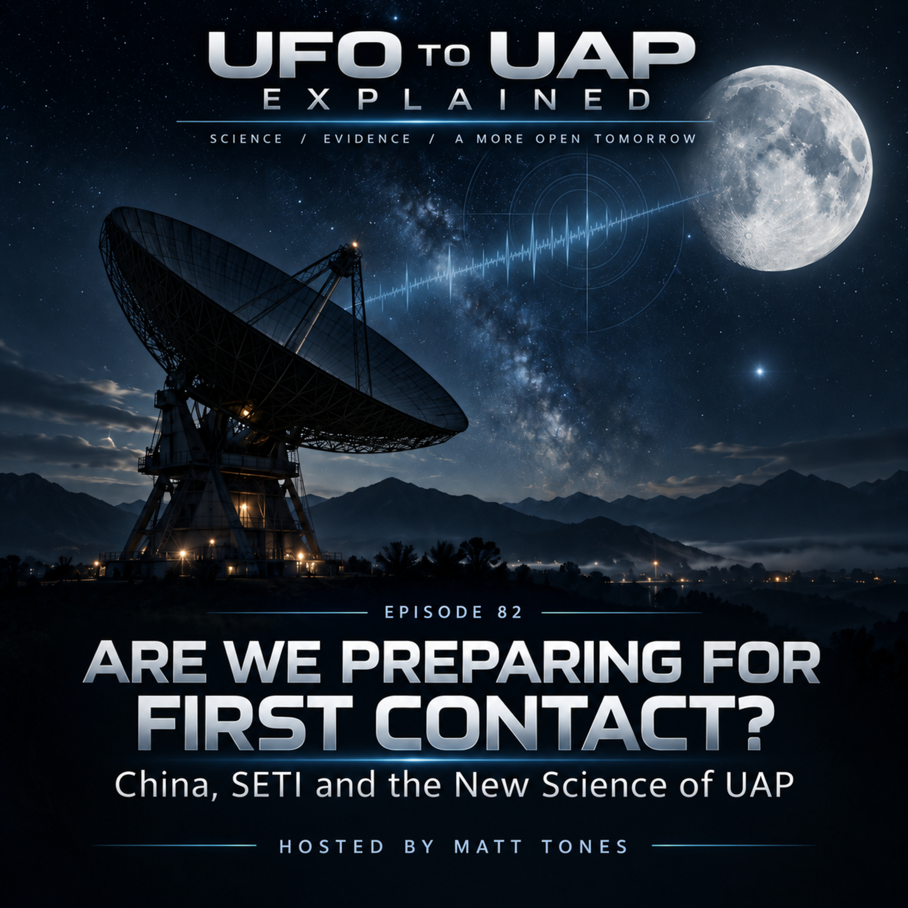 Episode 82: Are We Preparing for First Contact? China, SETI and the New Science of UAP — cosmic space imagery with deep atmospheric lighting and dark nebula background