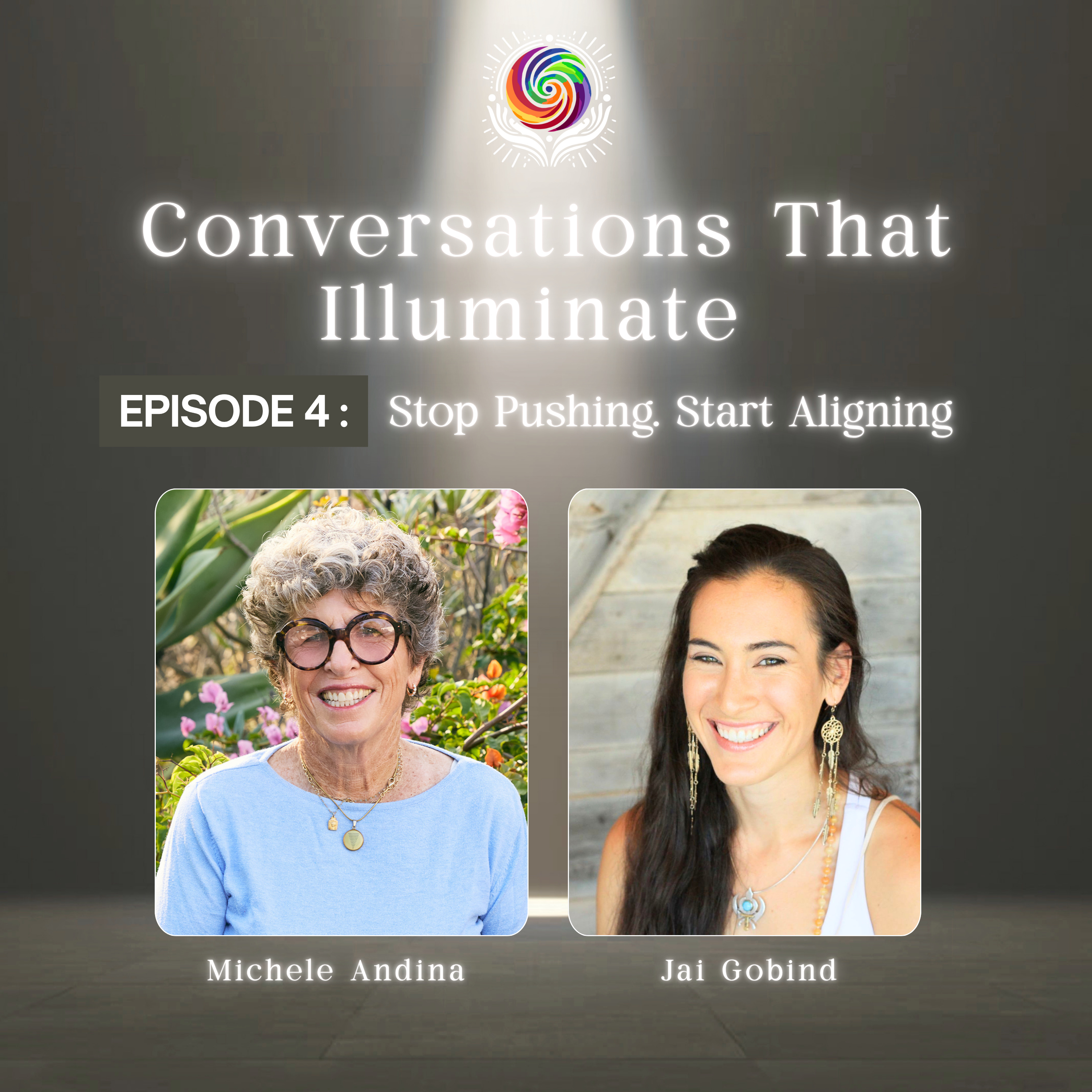 Episode 4 — Jai Gobind: Stop Pushing. Start Aligning. Human Design and Living Your Soul Mission episode artwork