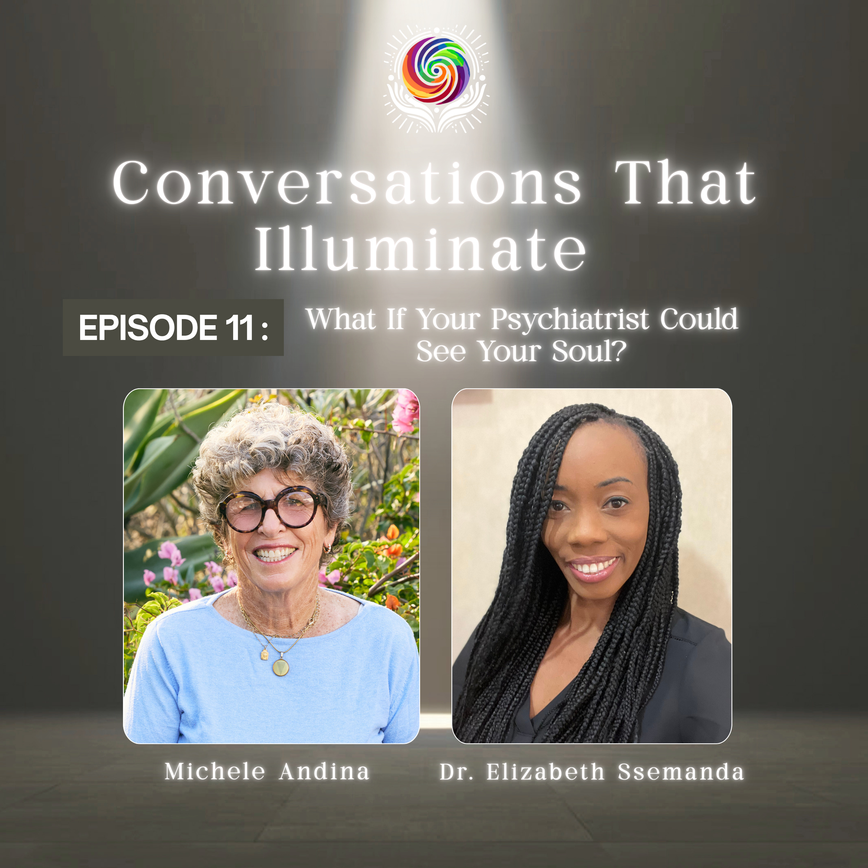 Episode 11 — What If Your Psychiatrist Saw Your Soul? Dr. Elizabeth Ssemanda on Holistic Psychiatry episode artwork