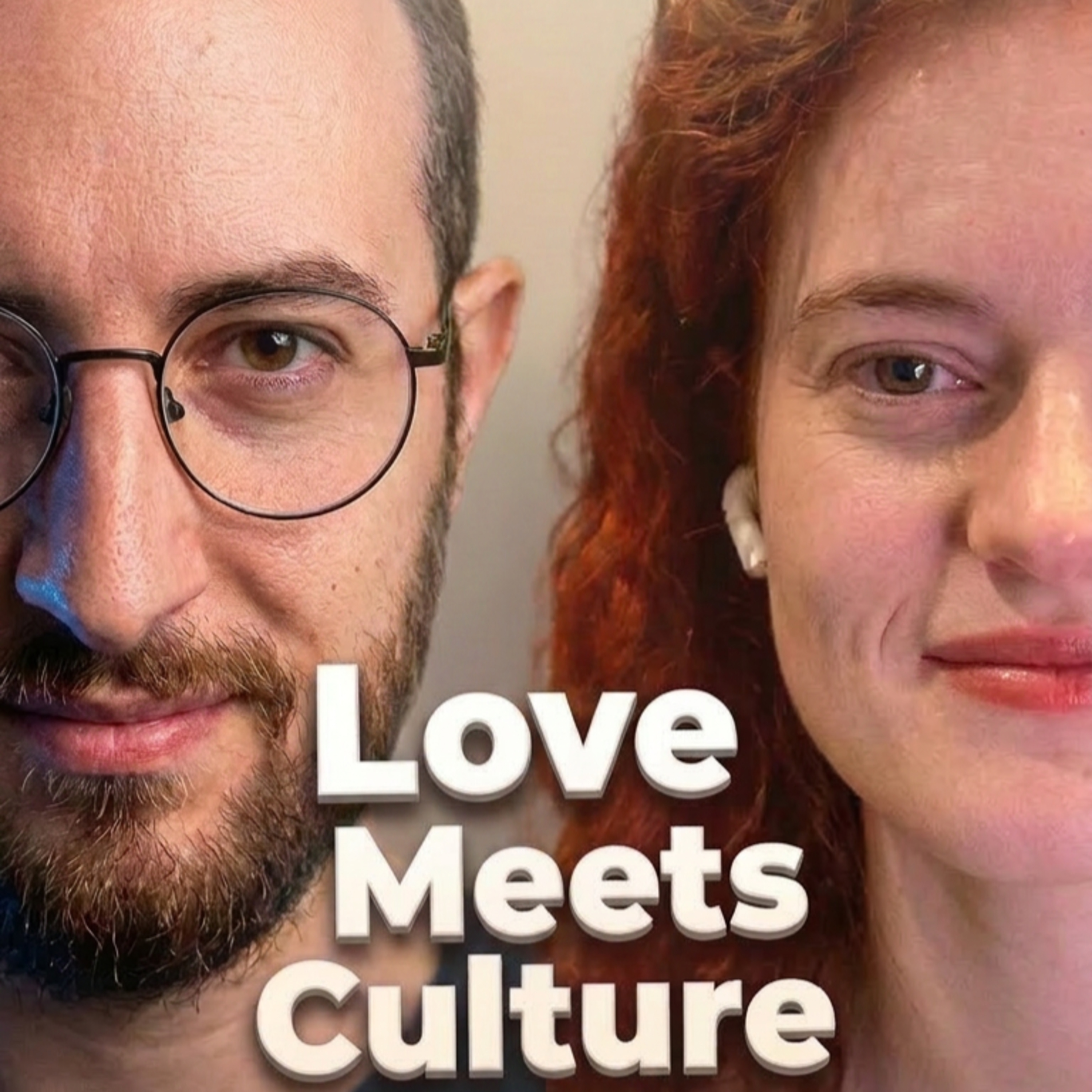 Are We Dating People… or Expectations? | Love, Culture & Tradition episode artwork