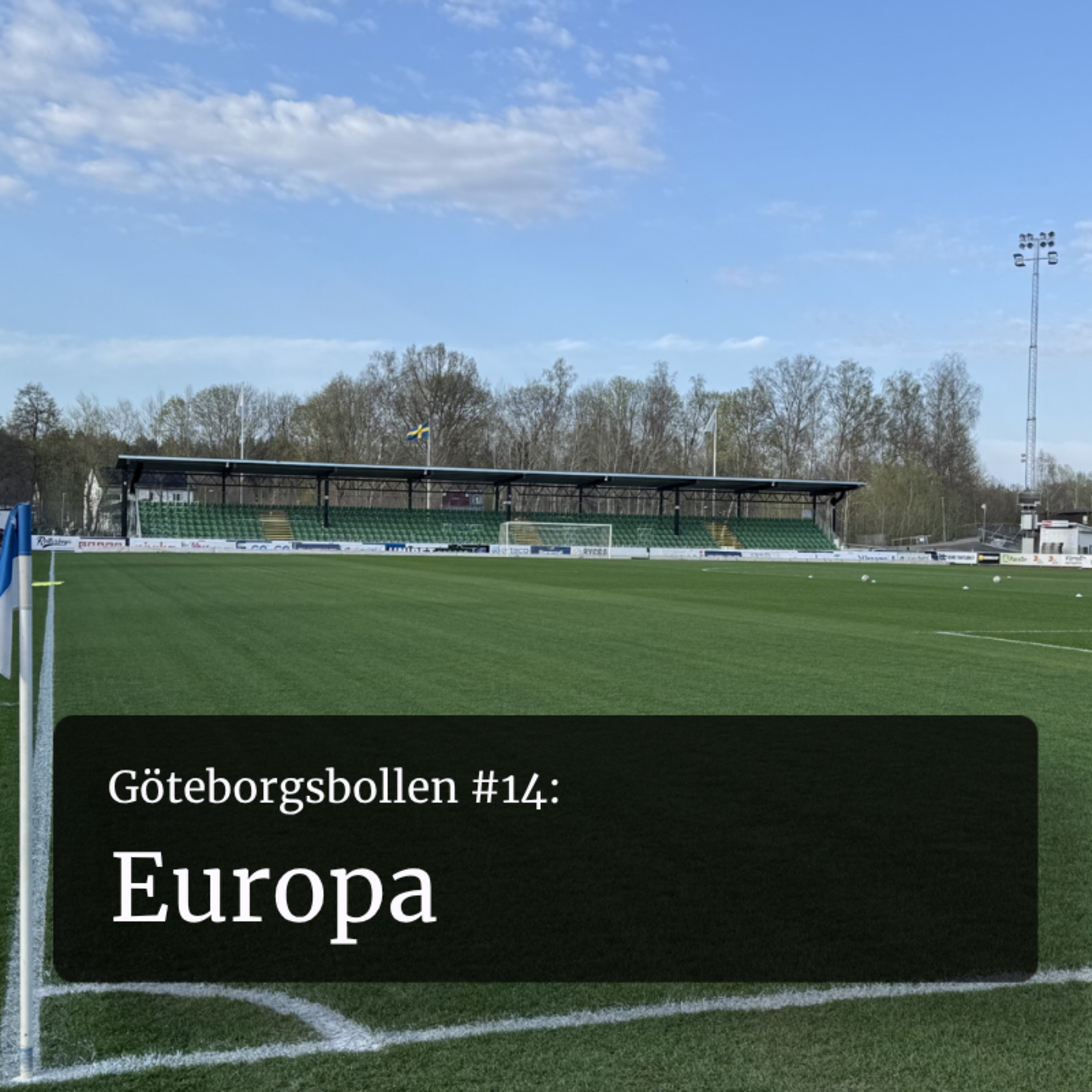 Göteborgsbollen #14: Europa