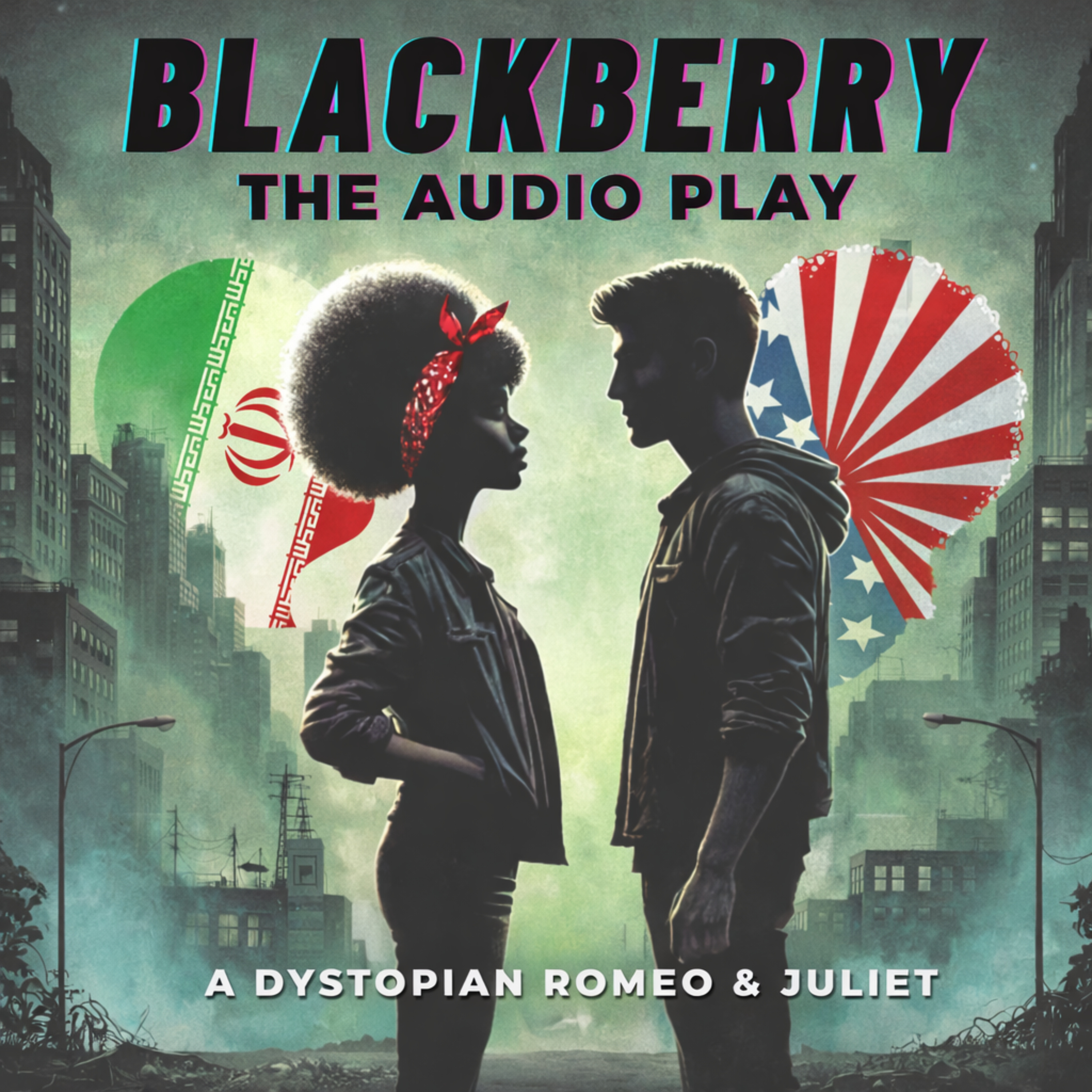 Black Berry: A Dystopian Romeo & Juliet - The Audio Play episode artwork