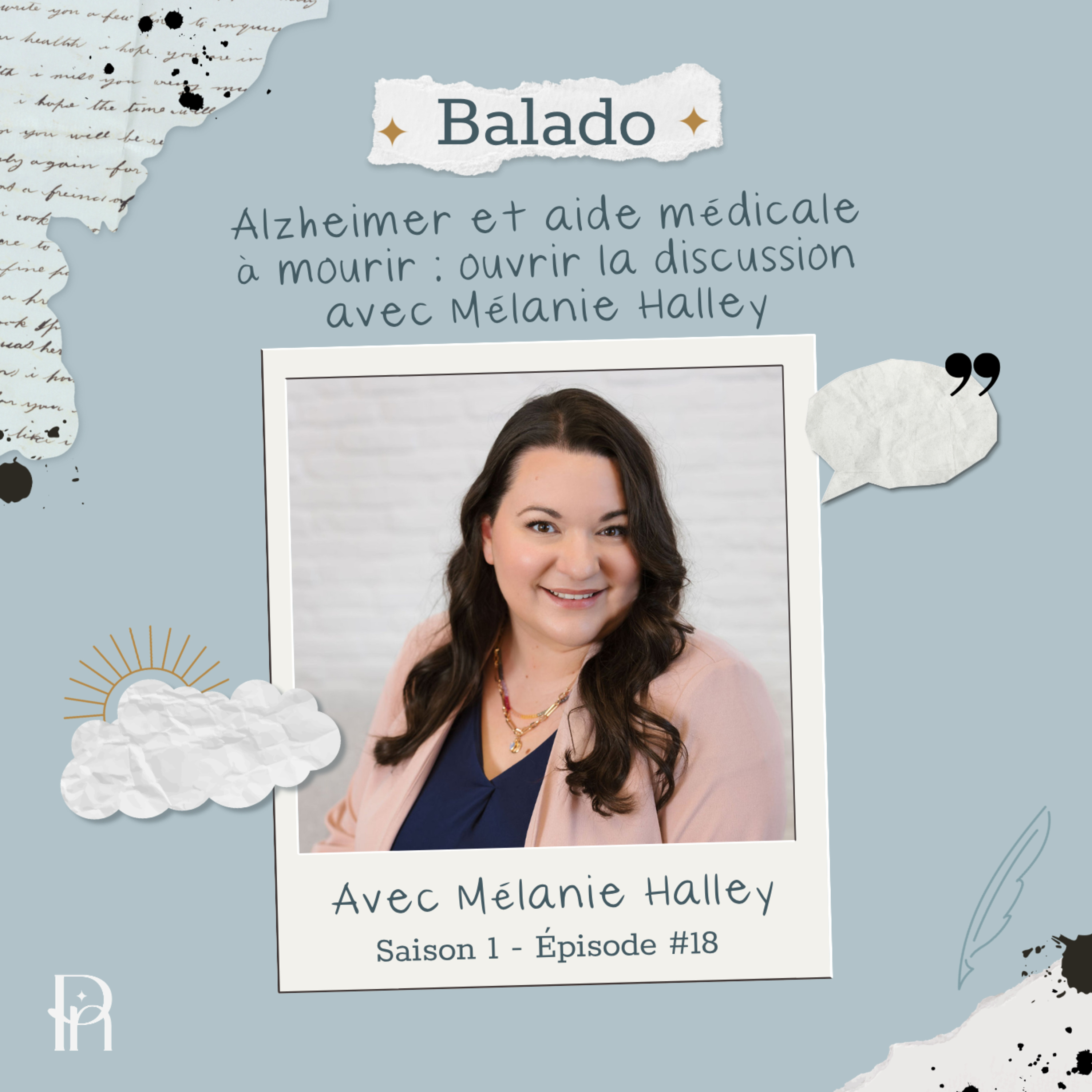 18. Alzheimer et aide médicale à mourir : ouvrir la discussion avec Mélanie Halley episode artwork