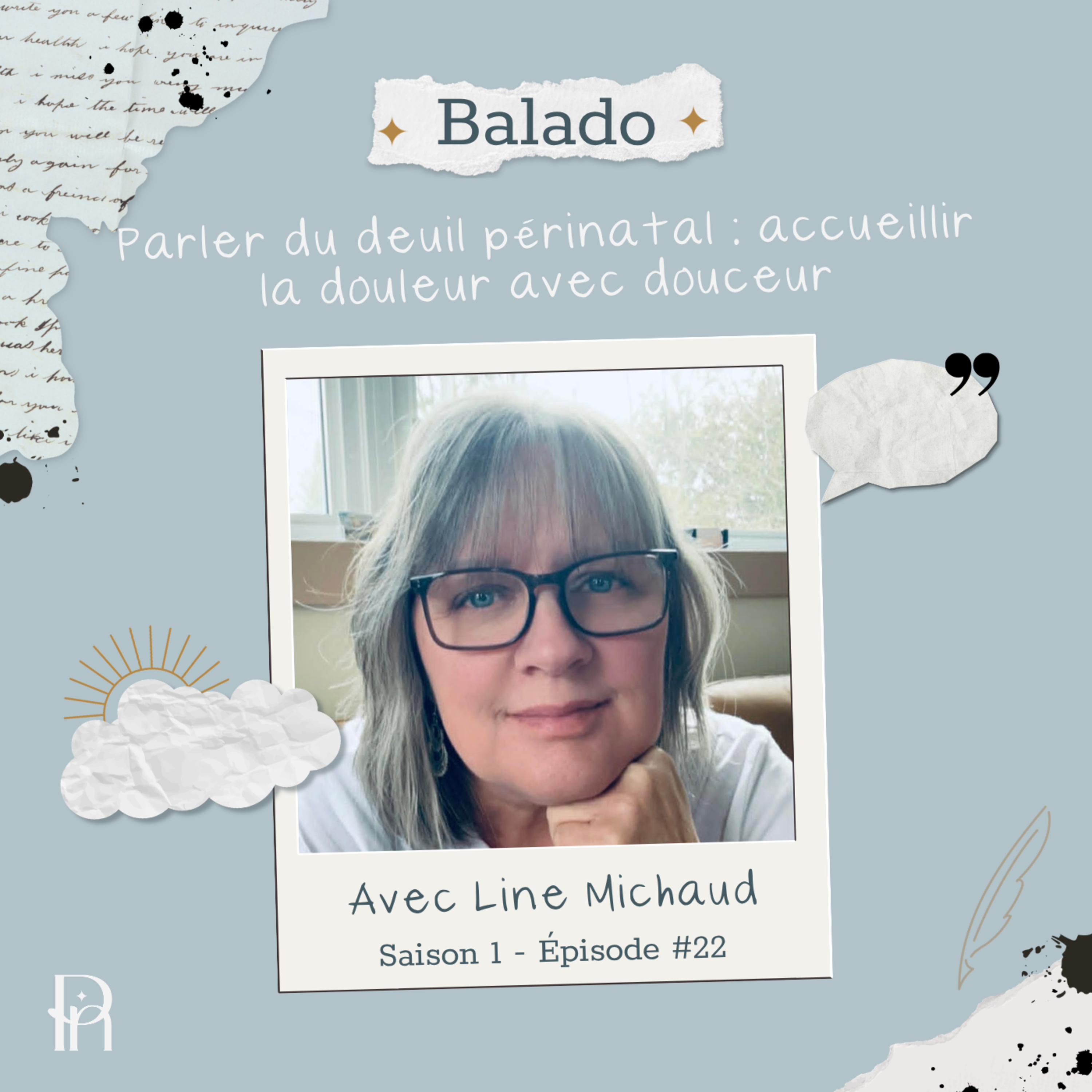 22. Parler du deuil périnatal : accueillir la douleur avec douceur avec Line Michaud