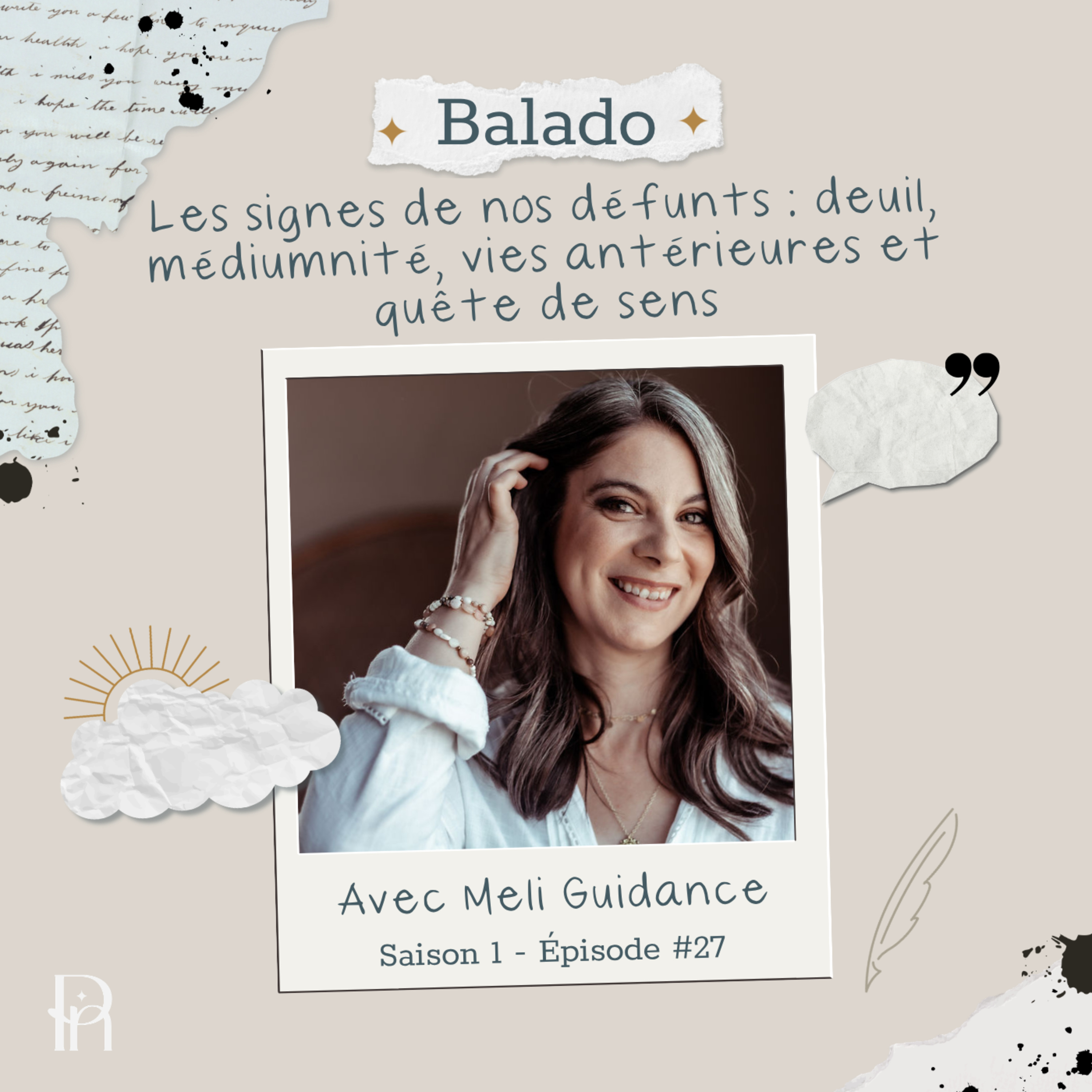 27. Les signes de nos défunts : deuil, médiumnité, vies antérieures et quête de sens avec Meli Guidance episode artwork