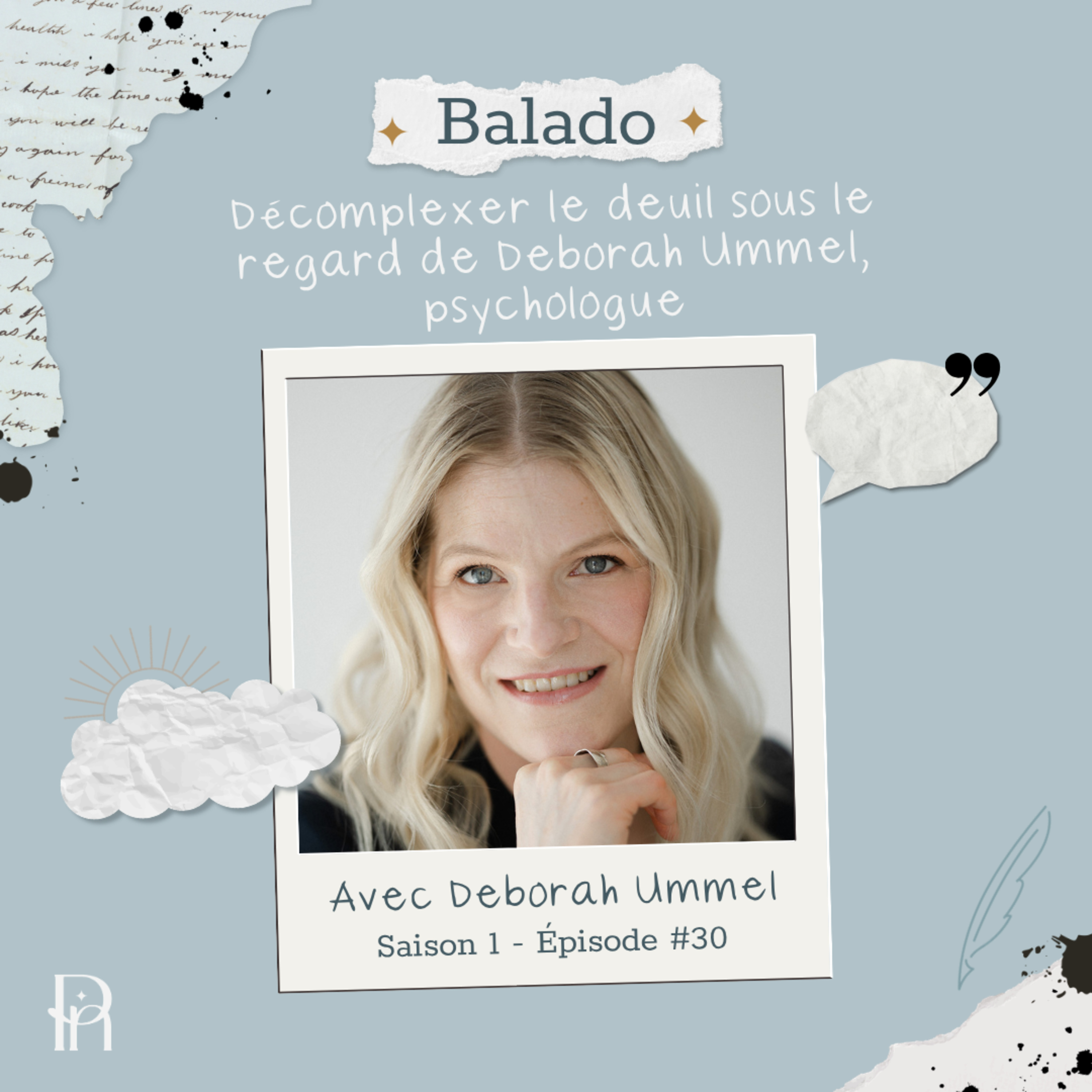 30. Décomplexer le deuil sous le regard de Deborah Ummel, psychologue episode artwork