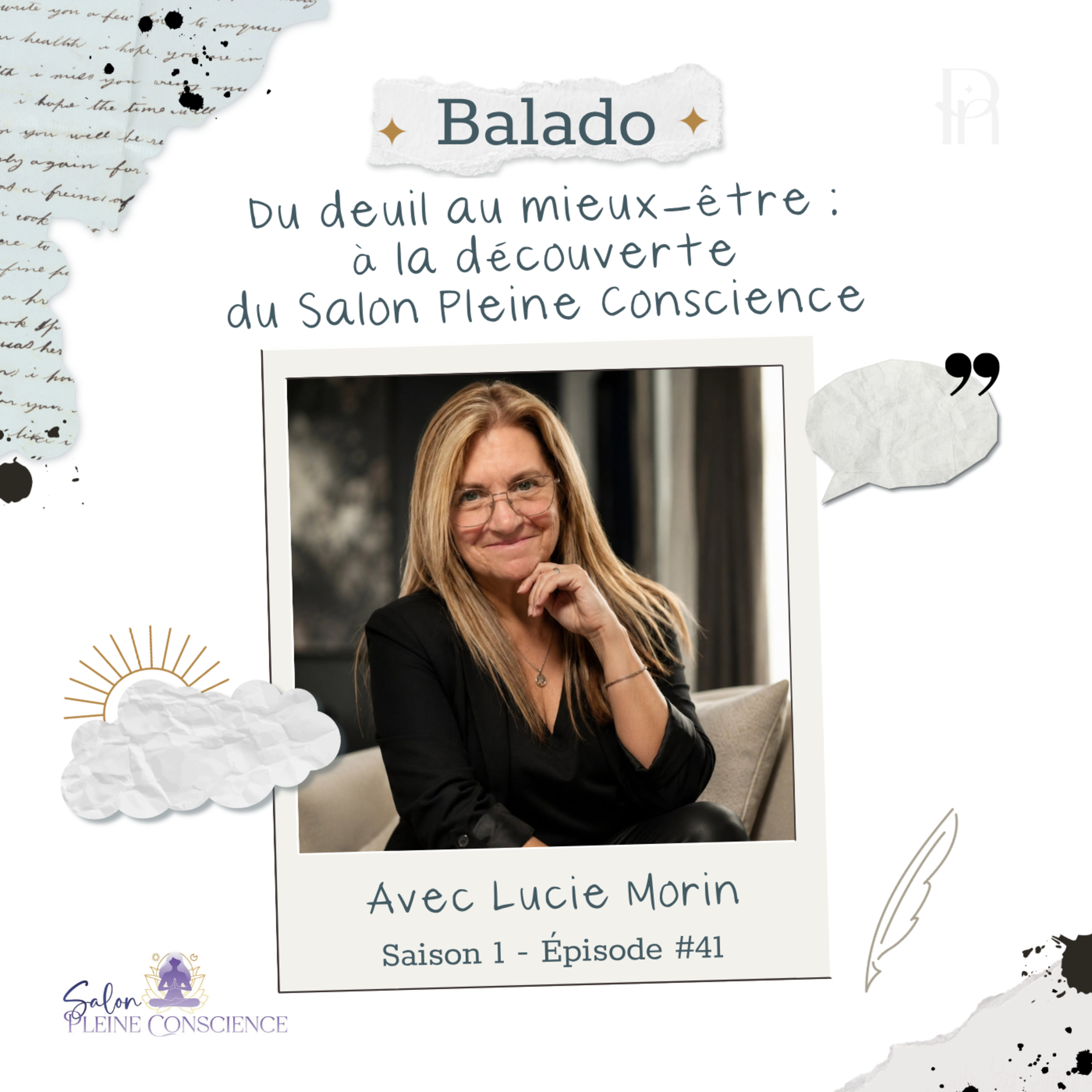41. Du deuil au mieux-être : à la découverte du Salon Pleine Conscience