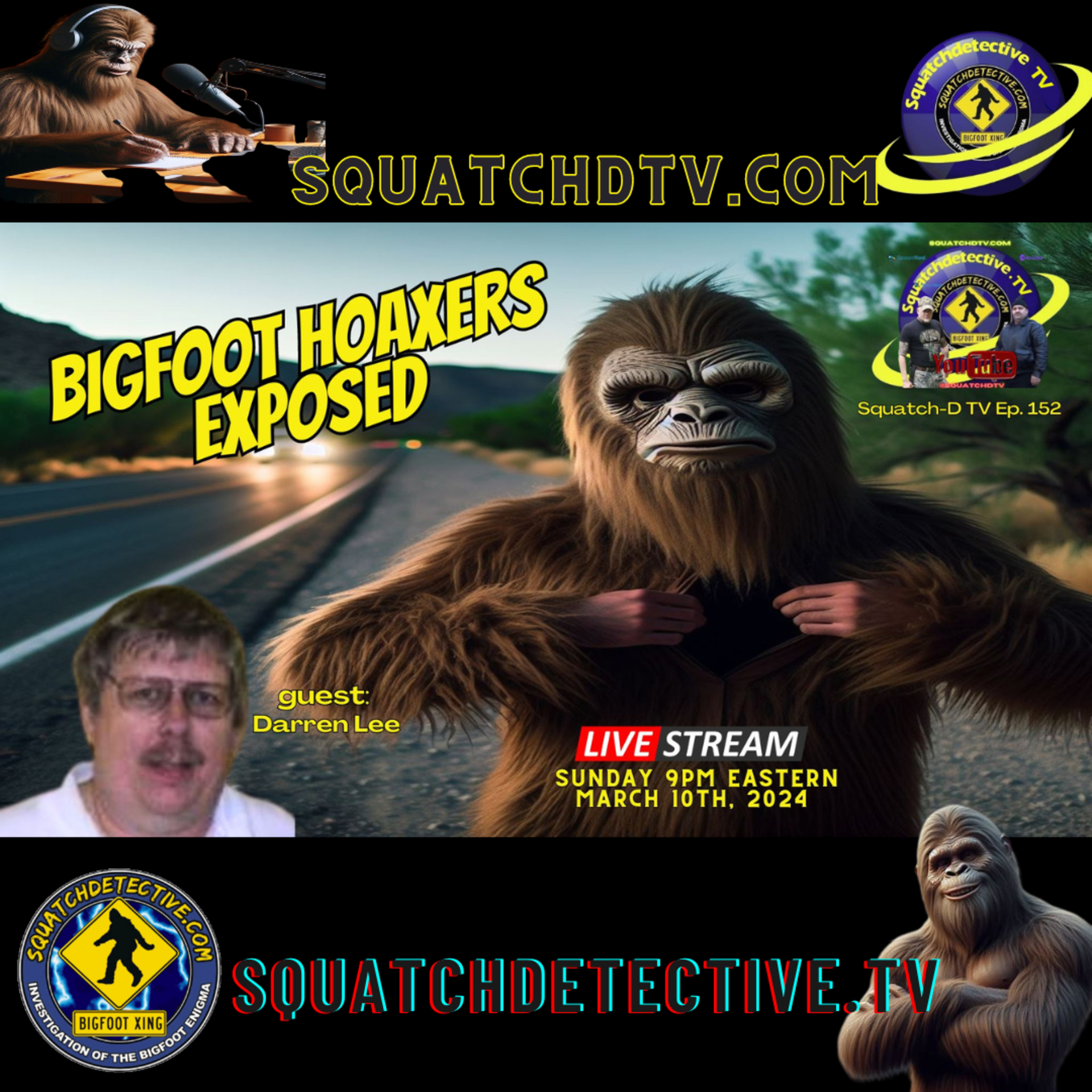 Bigfoot Hoaxers Exposed w/ Darren Lee - AUDIO VERSION [Squatch-D TV Ep. 152]