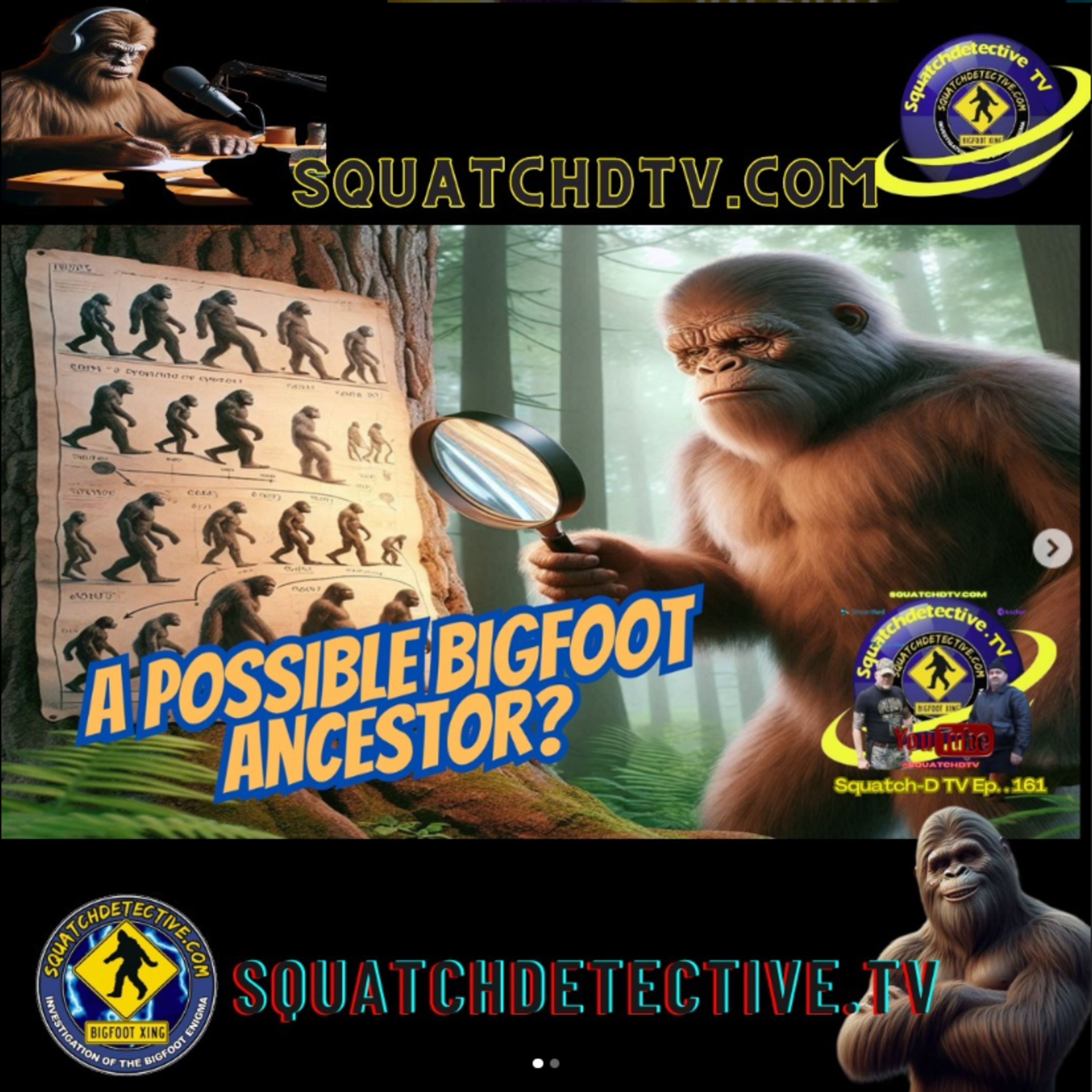 A Bigfoot Ancestor? Introducing a New Player to the Field! Audio Version [Squatch-D TV Ep. 161]