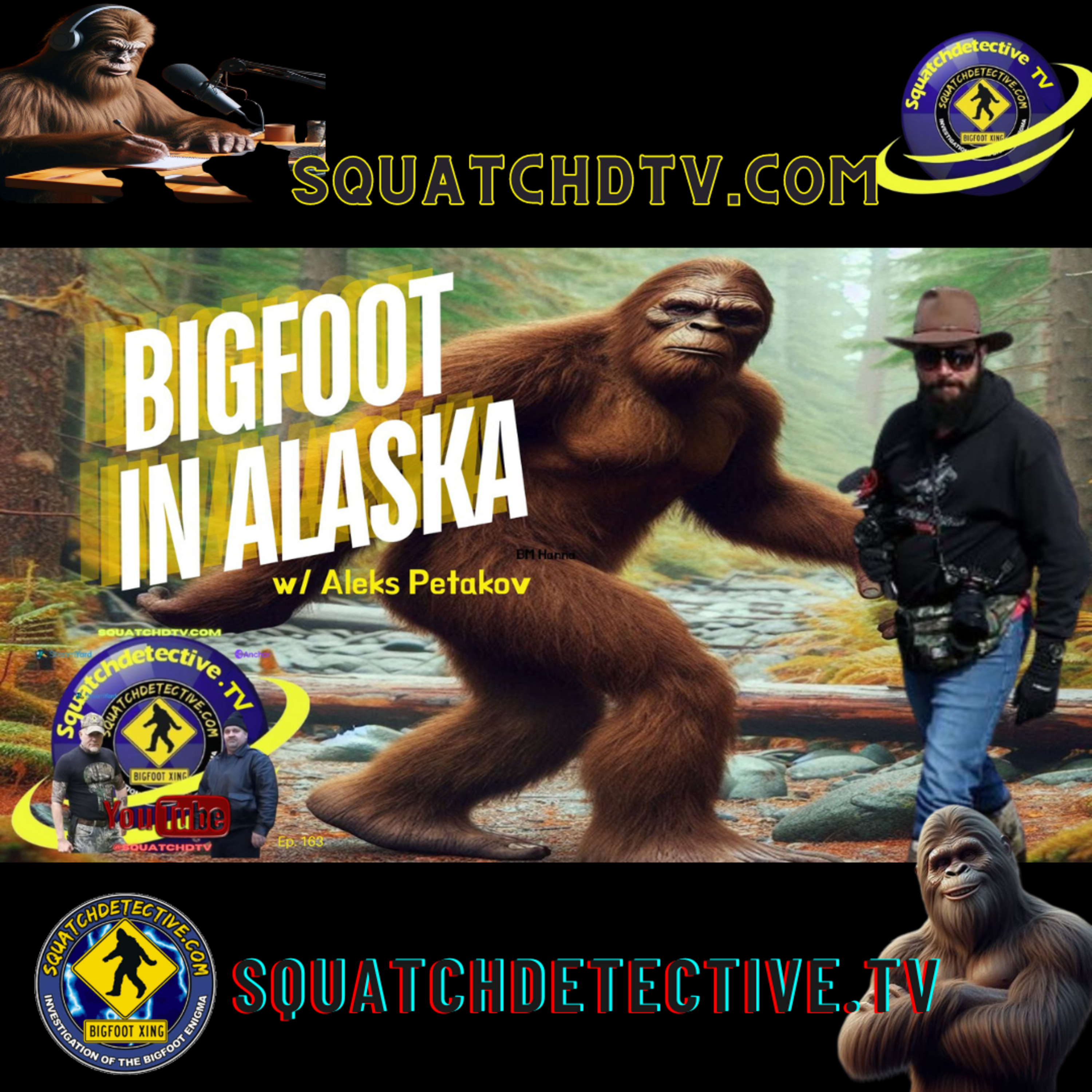 🎙Bigfoot in Alaska: An Adventurer's Perspective AUDIO VERSION [Squatch-D TV Ep. 163]