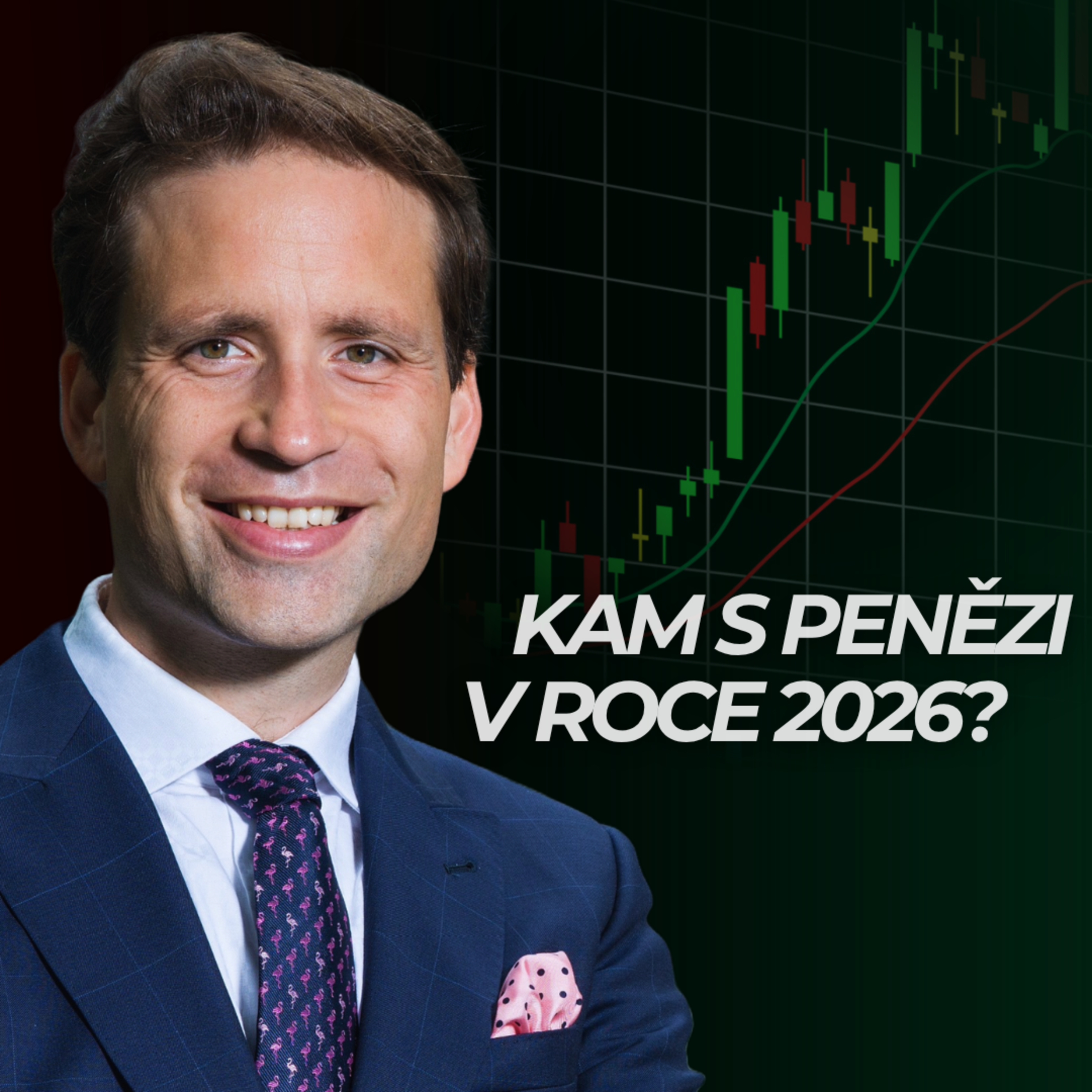 Kam s penězi v roce 2026? Začněte investovat episode artwork