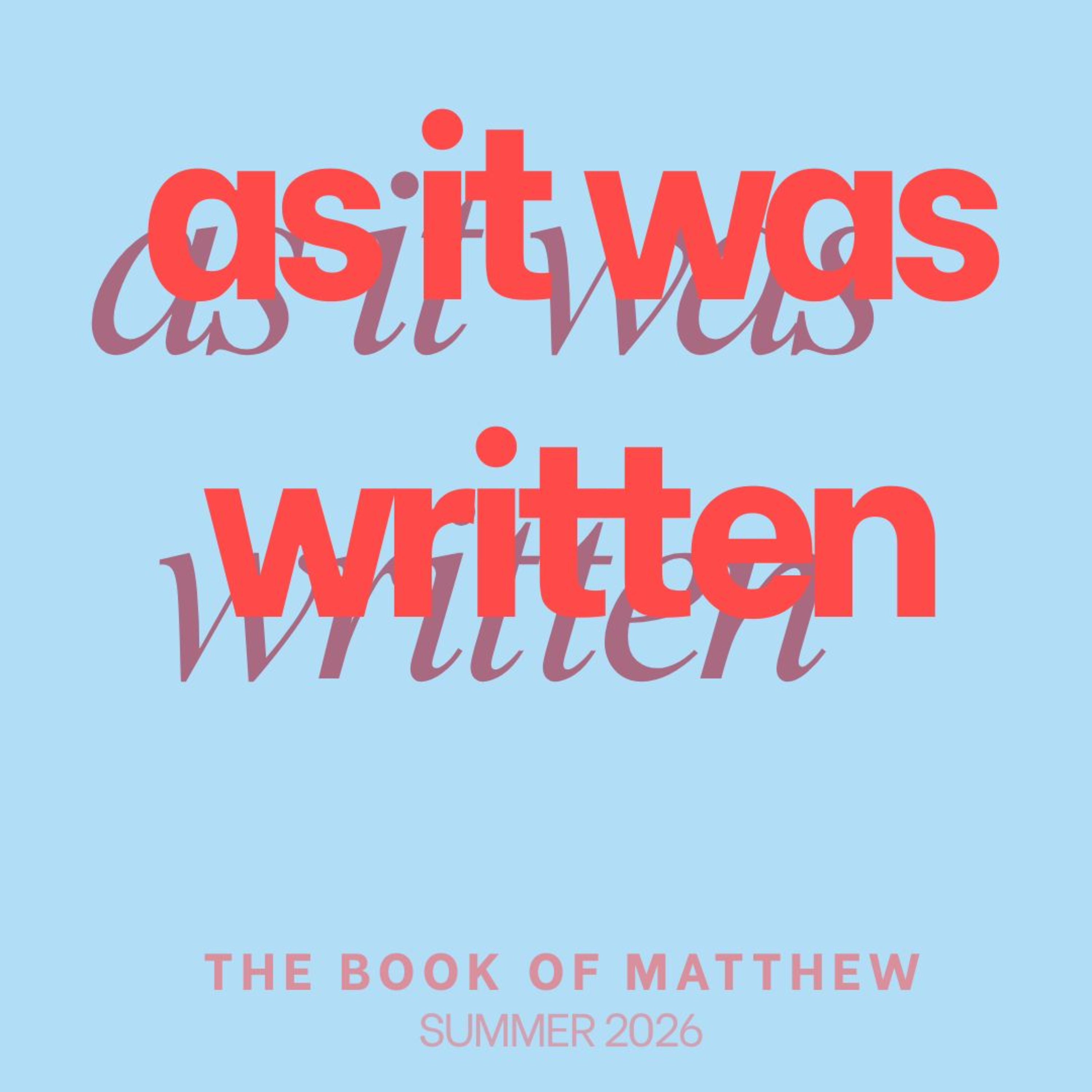 As It Was Written - Matthew 12:15-21 episode artwork
