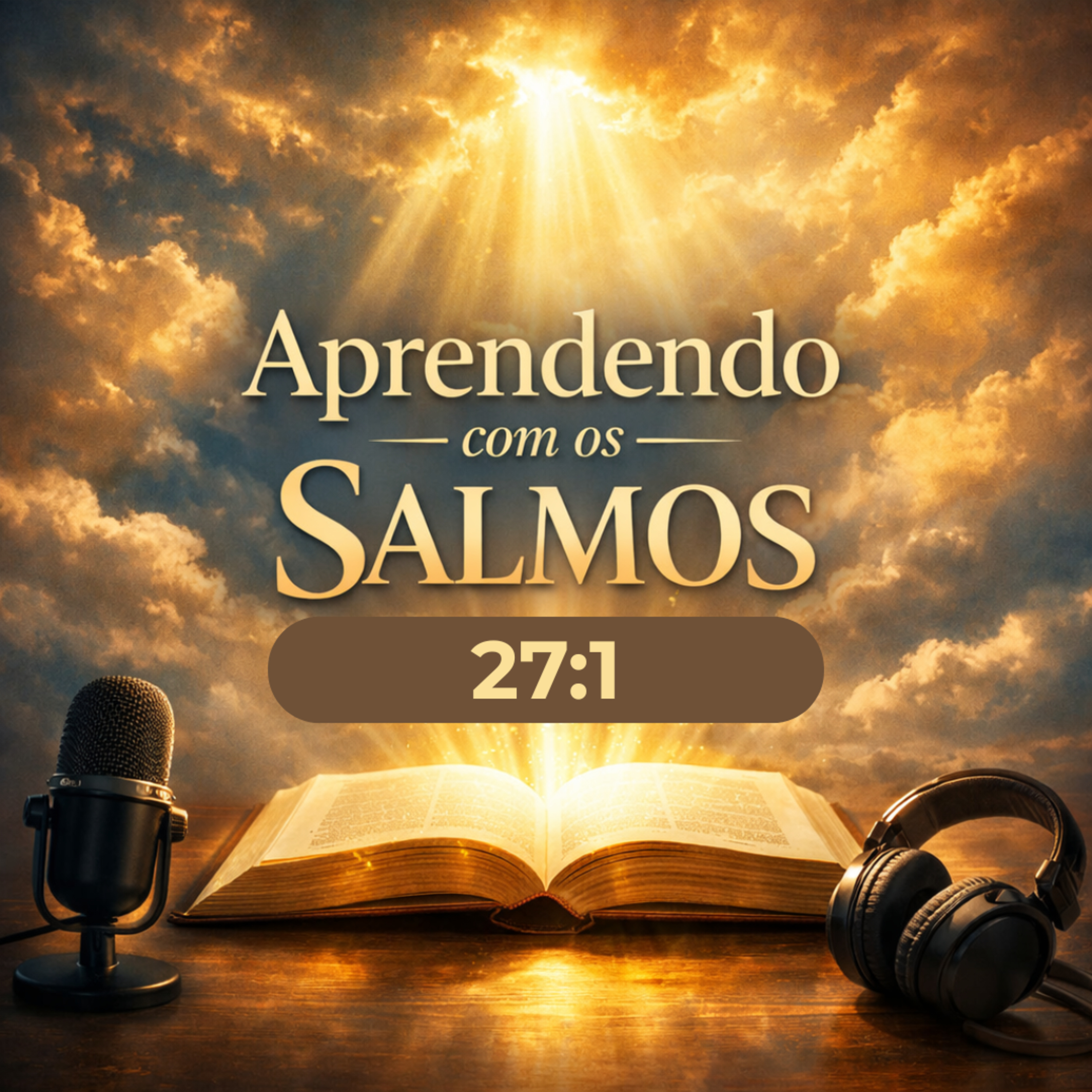 Salmo 27:1 - Quem confia no Senhor vive com coragem, mesmo em meio às incertezas. episode artwork