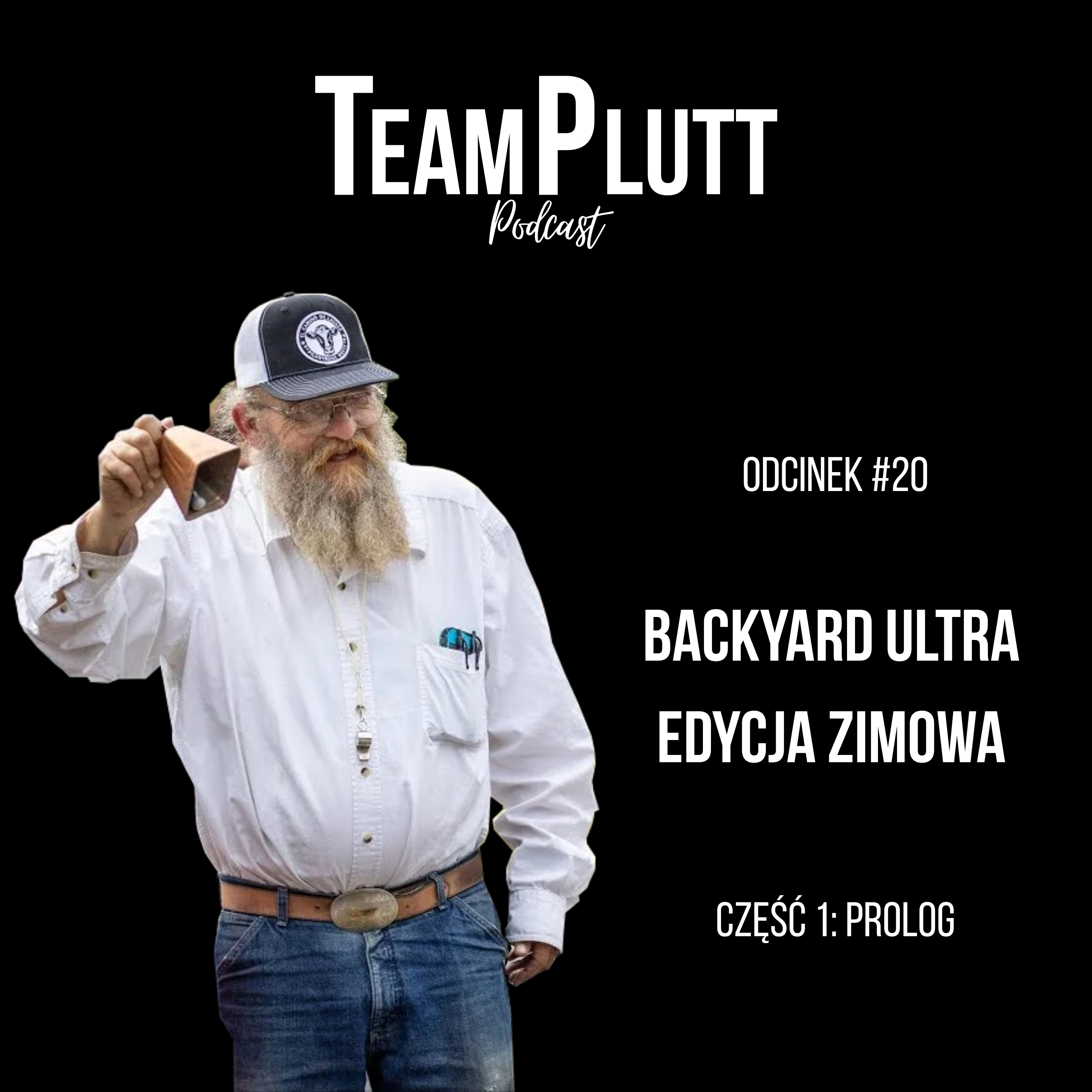 TP#20.1 - Backyard Ultra First & Original - Prolog episode artwork