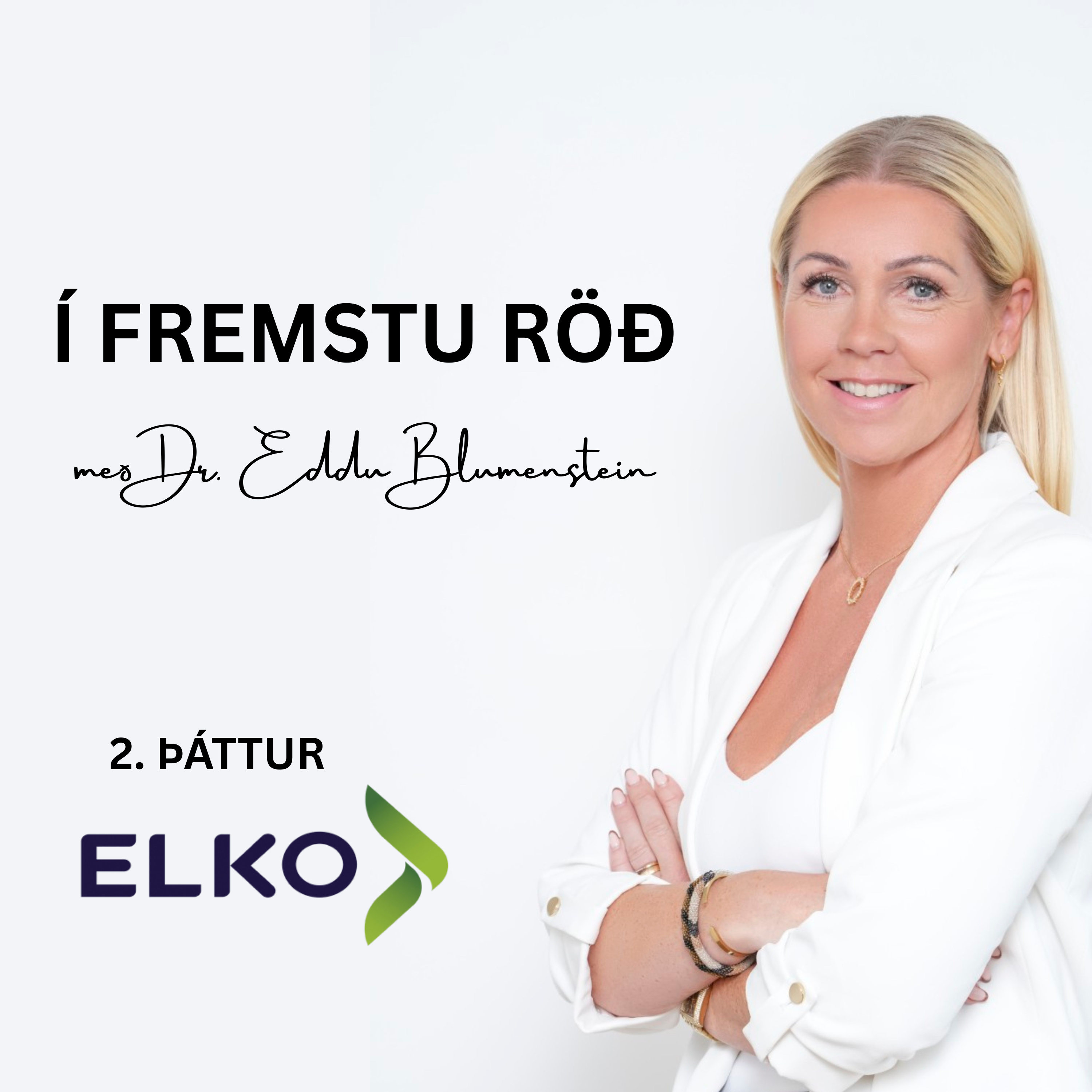 Vegferð ELKO: Frá verðsamkeppni í traustan ráðgjafa episode artwork