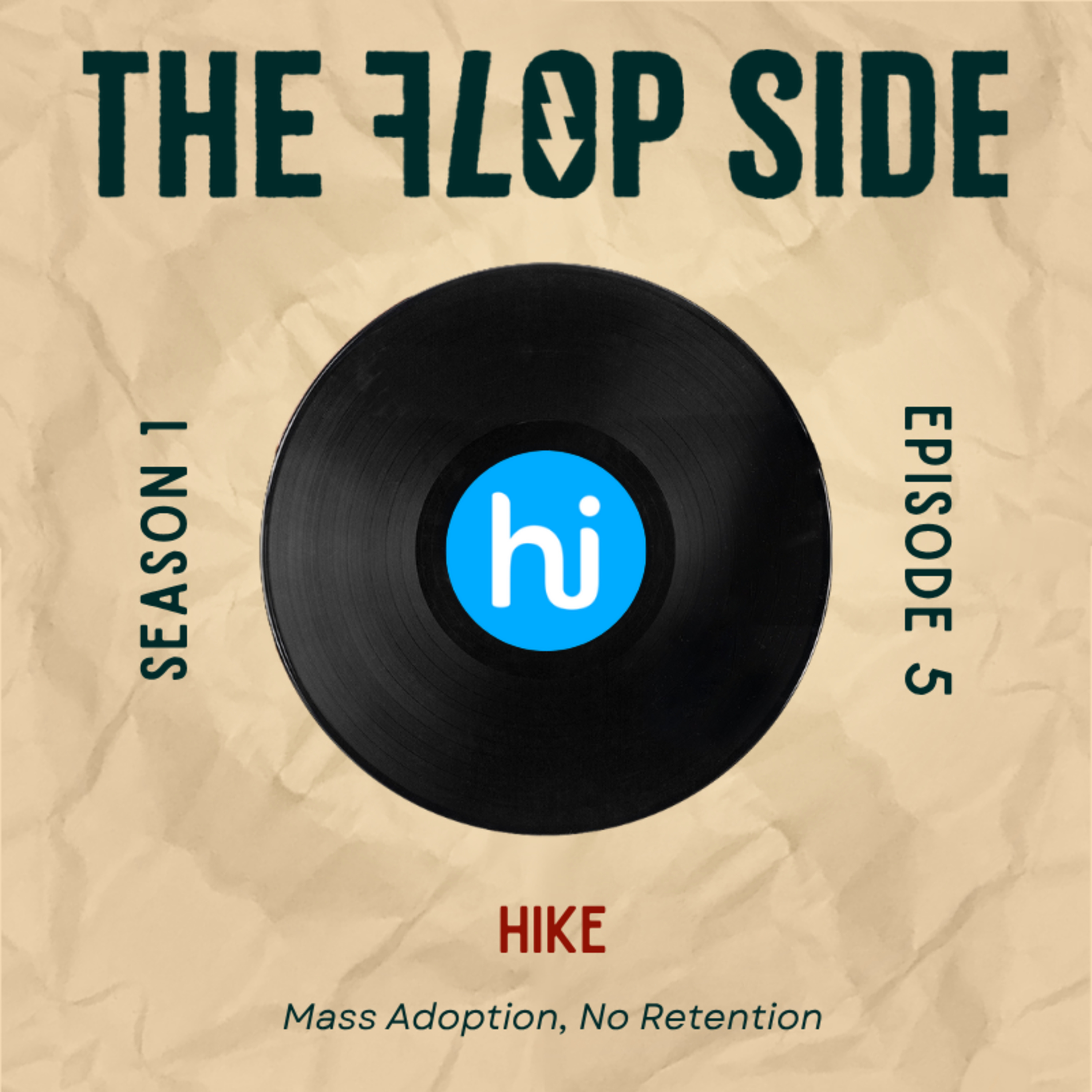 Ep5 - Hike: Mass Adoption, No Retention episode artwork