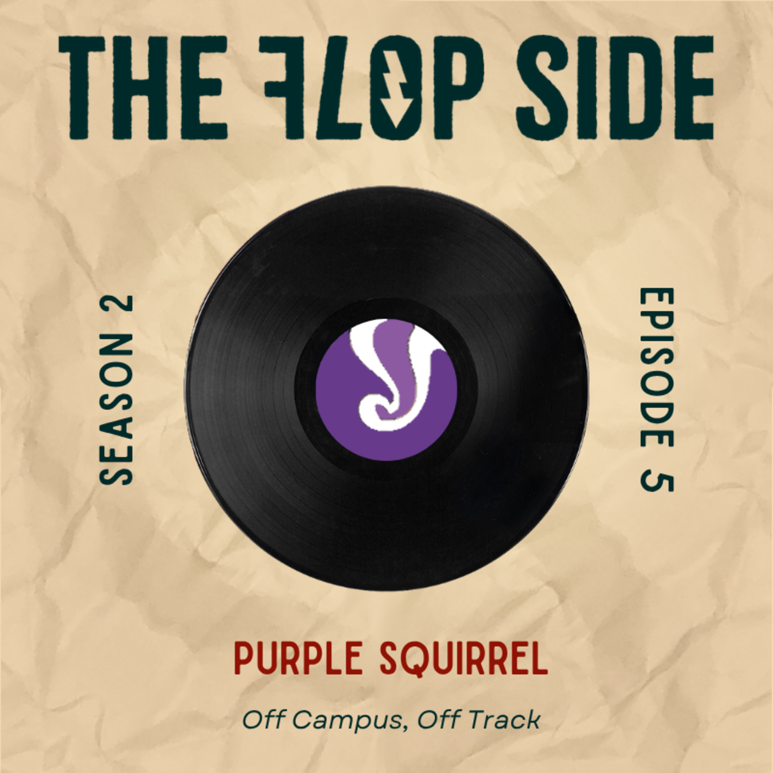 S2E5: Purple Squirrel - Off Campus, Off Track episode artwork