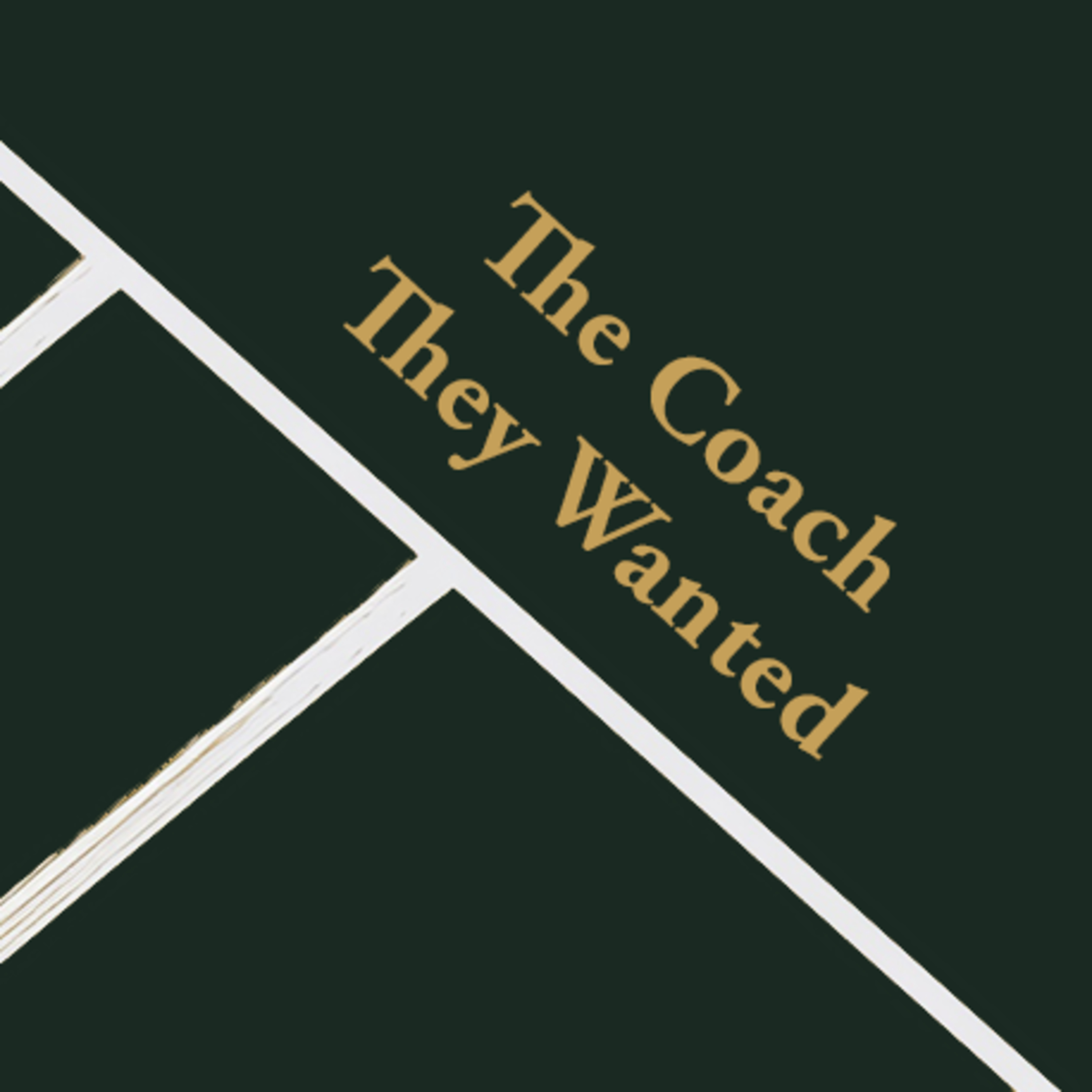 Episode 3: The Coach They Wanted episode artwork