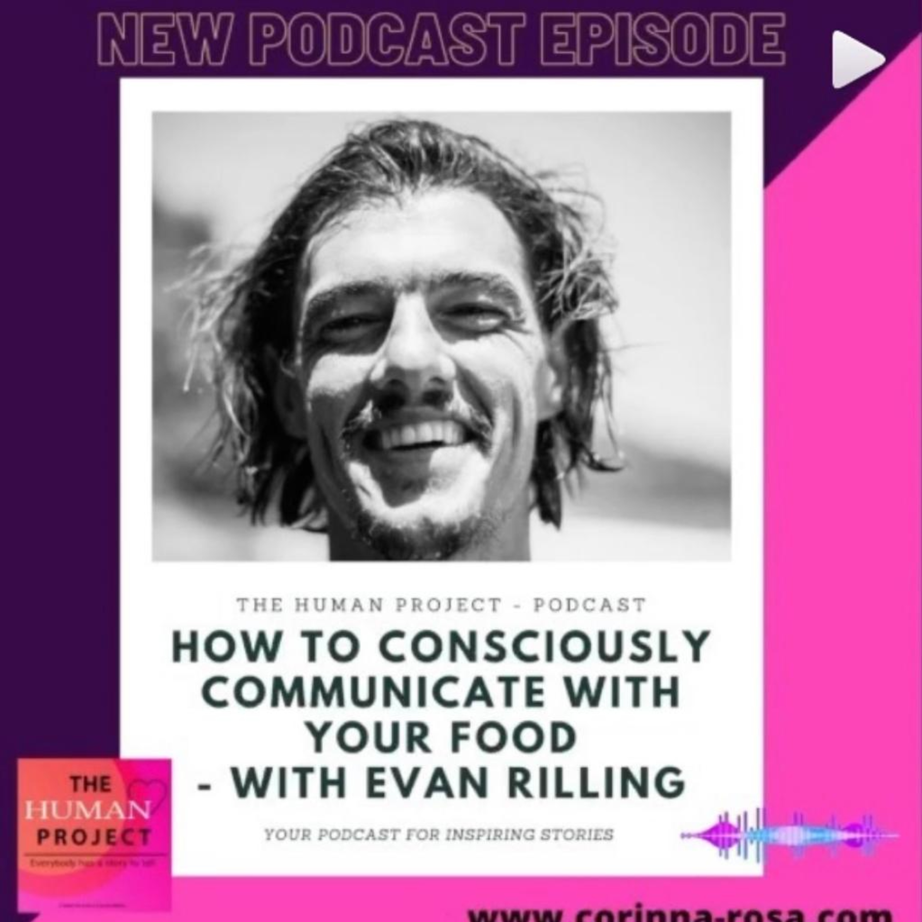Episode 7 [2021] # How to consciously communicate with your food – with Evan Rillin‪g episode artwork