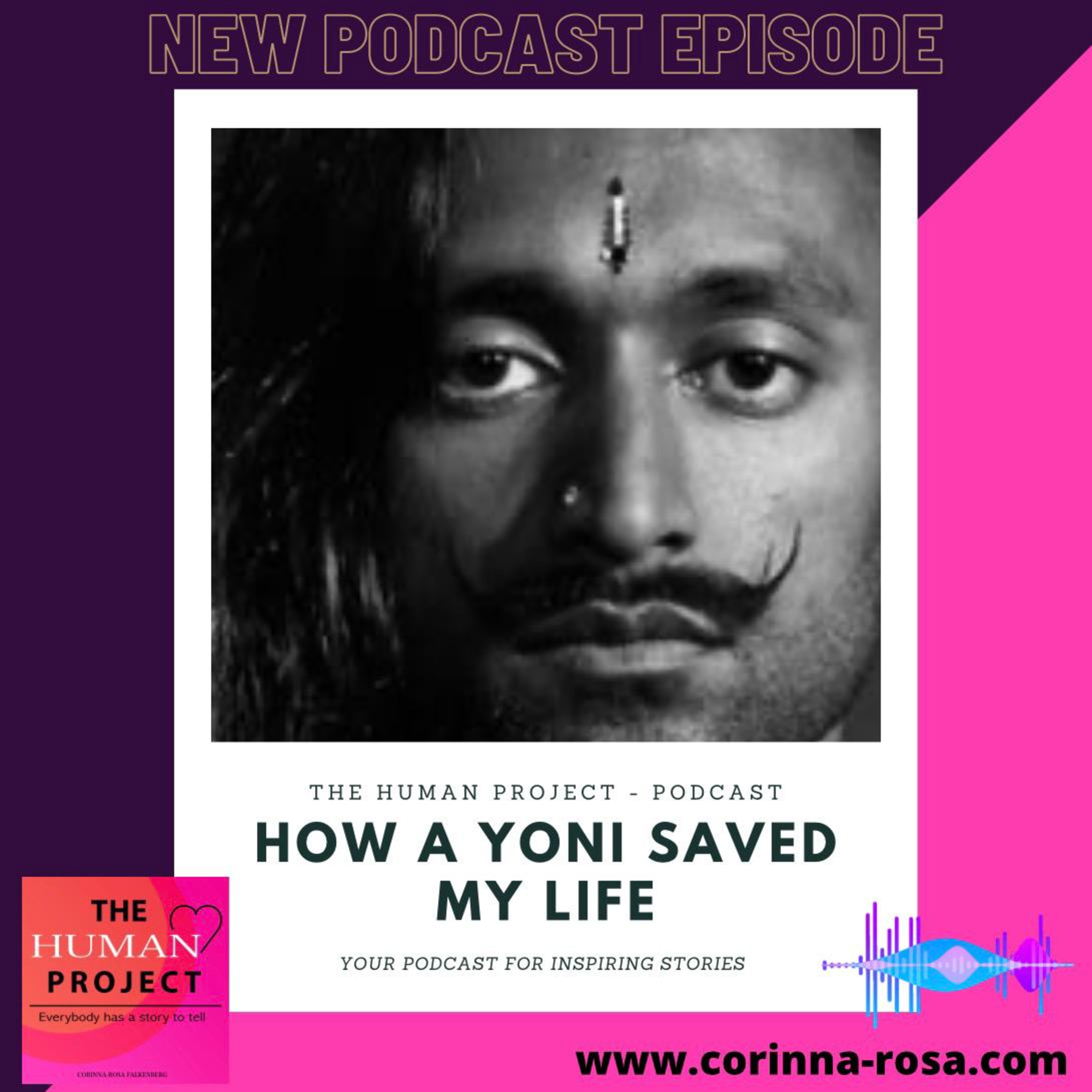 Episode 28 [2021] # How a yoni saved my life – with #yoni whisperer and #tantra master Shaft Uddin / #shaftuddin episode artwork