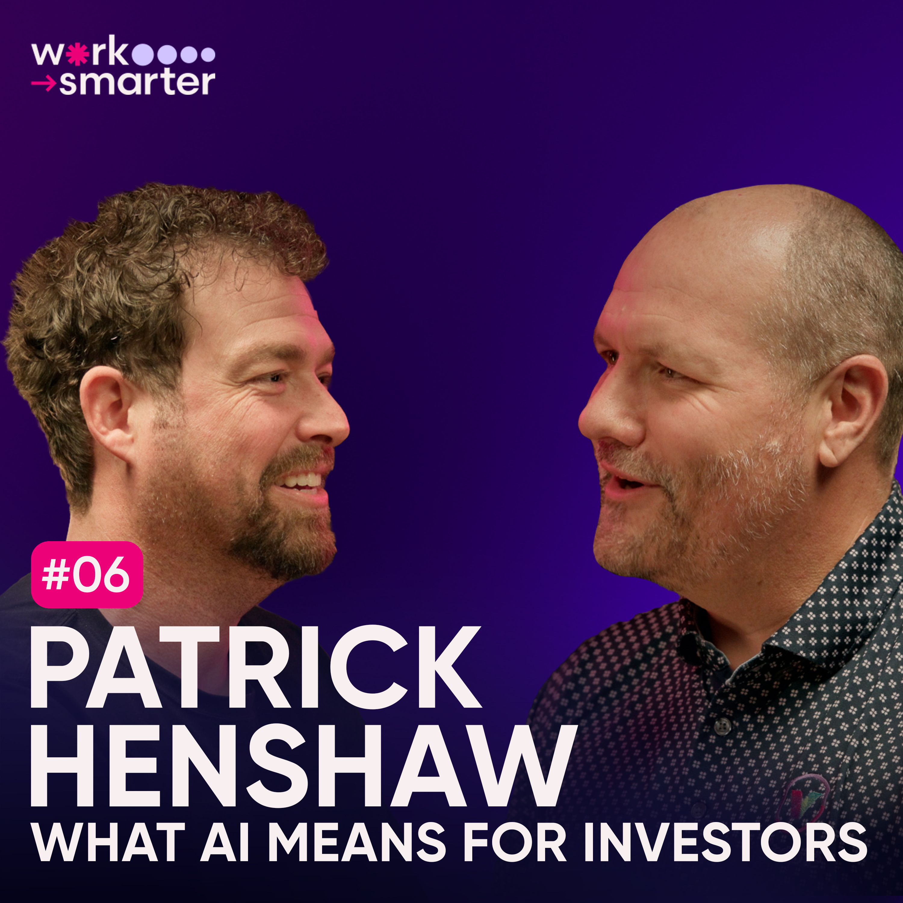 Episode 06 - Investing in the Age of AI | Patrick Henshaw  episode artwork