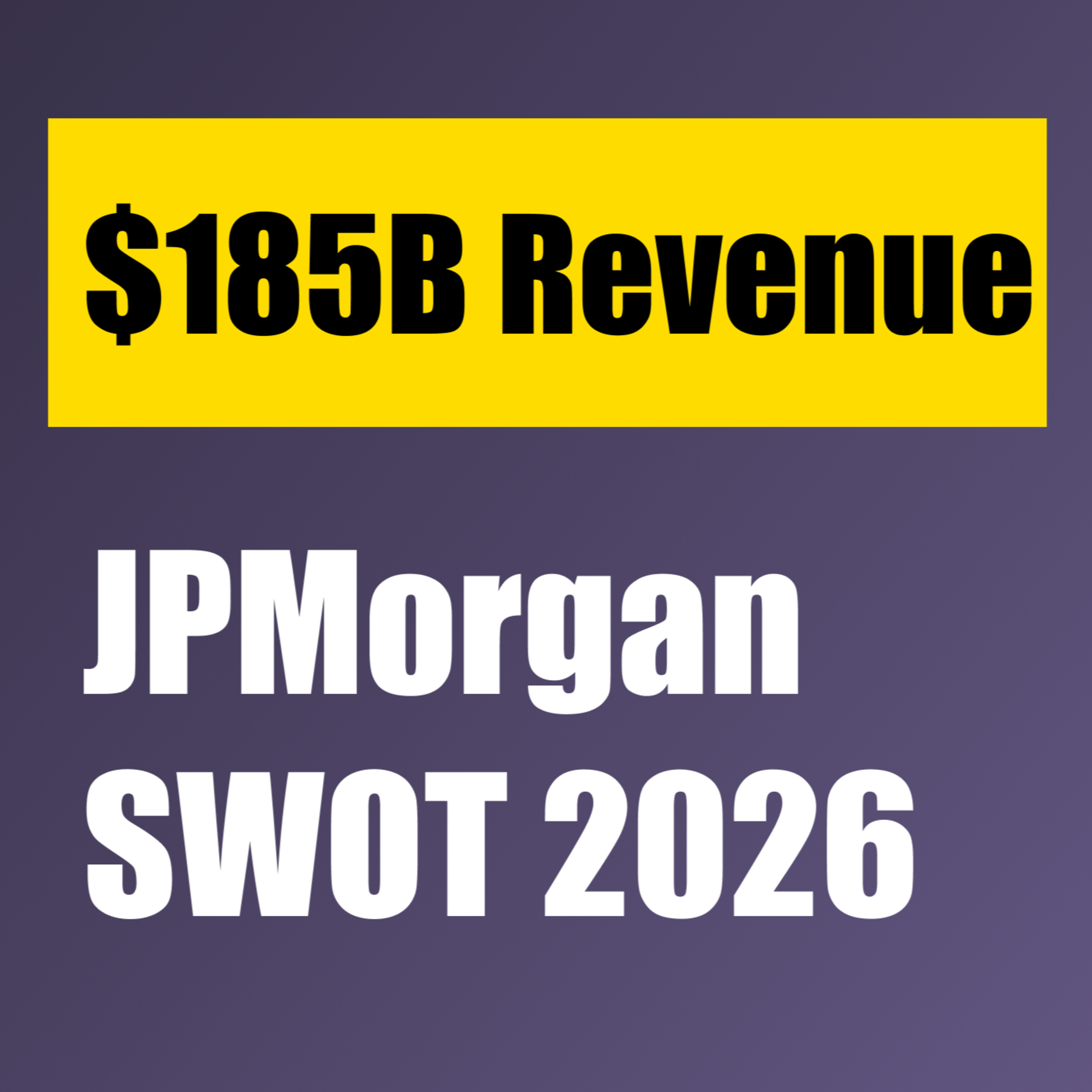 JPMorgan Chase SWOT Analysis 2026: Key Strategic Insights episode artwork