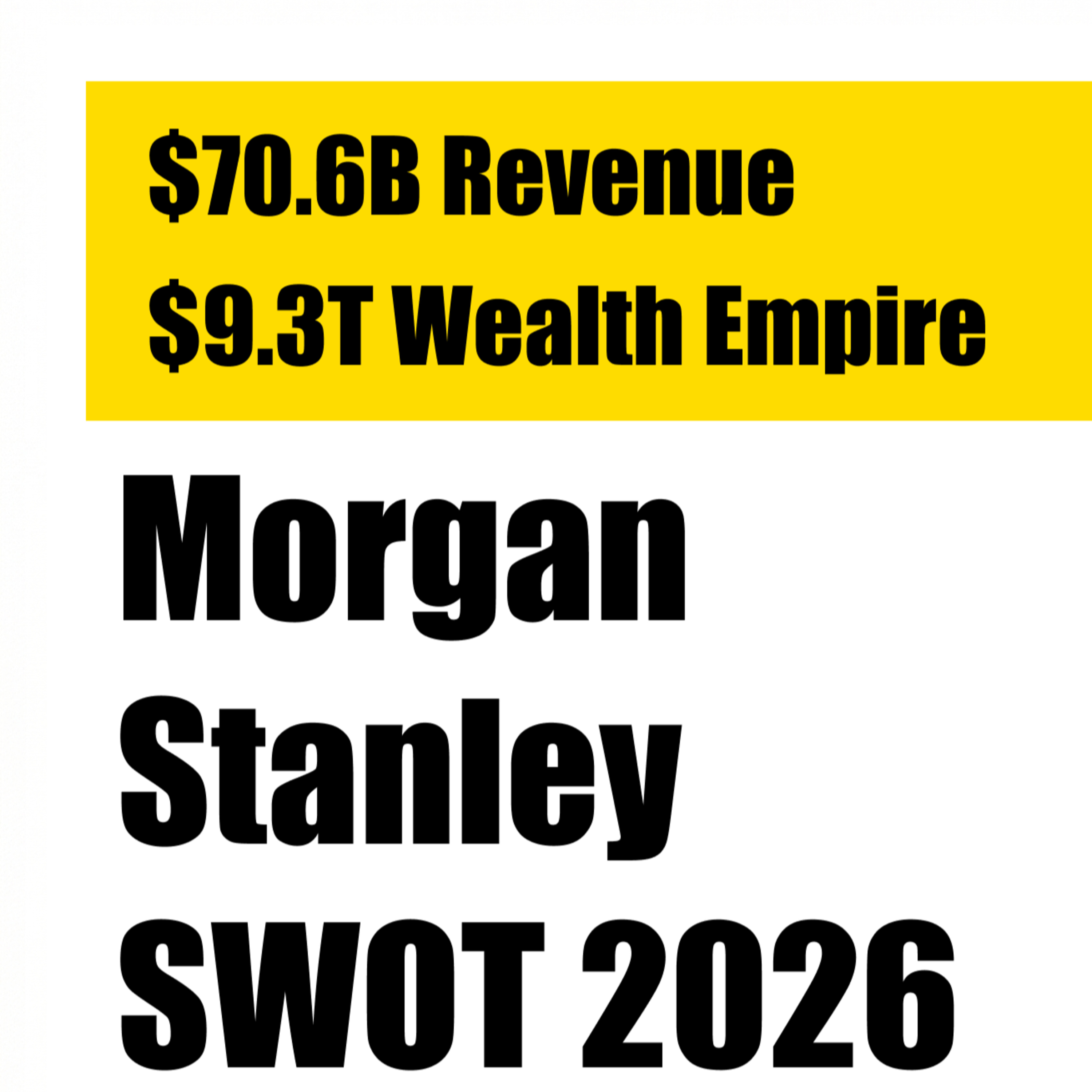 Morgan Stanley SWOT Analysis 2026: Key Strategic Insights episode artwork