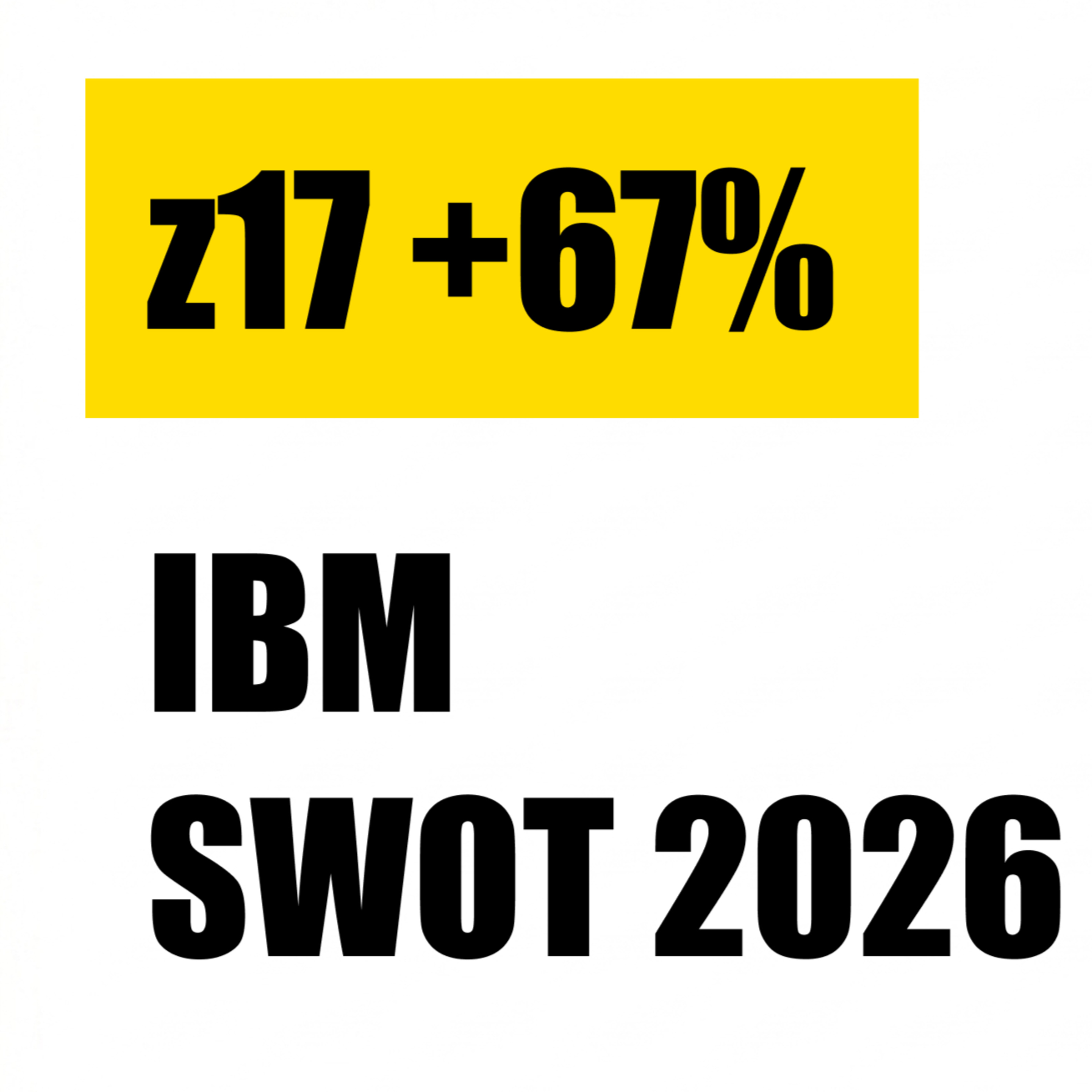 IBM SWOT Analysis 2026: z17 +67%, HashiCorp Record Bookings & Q1 Earnings April 22 episode artwork