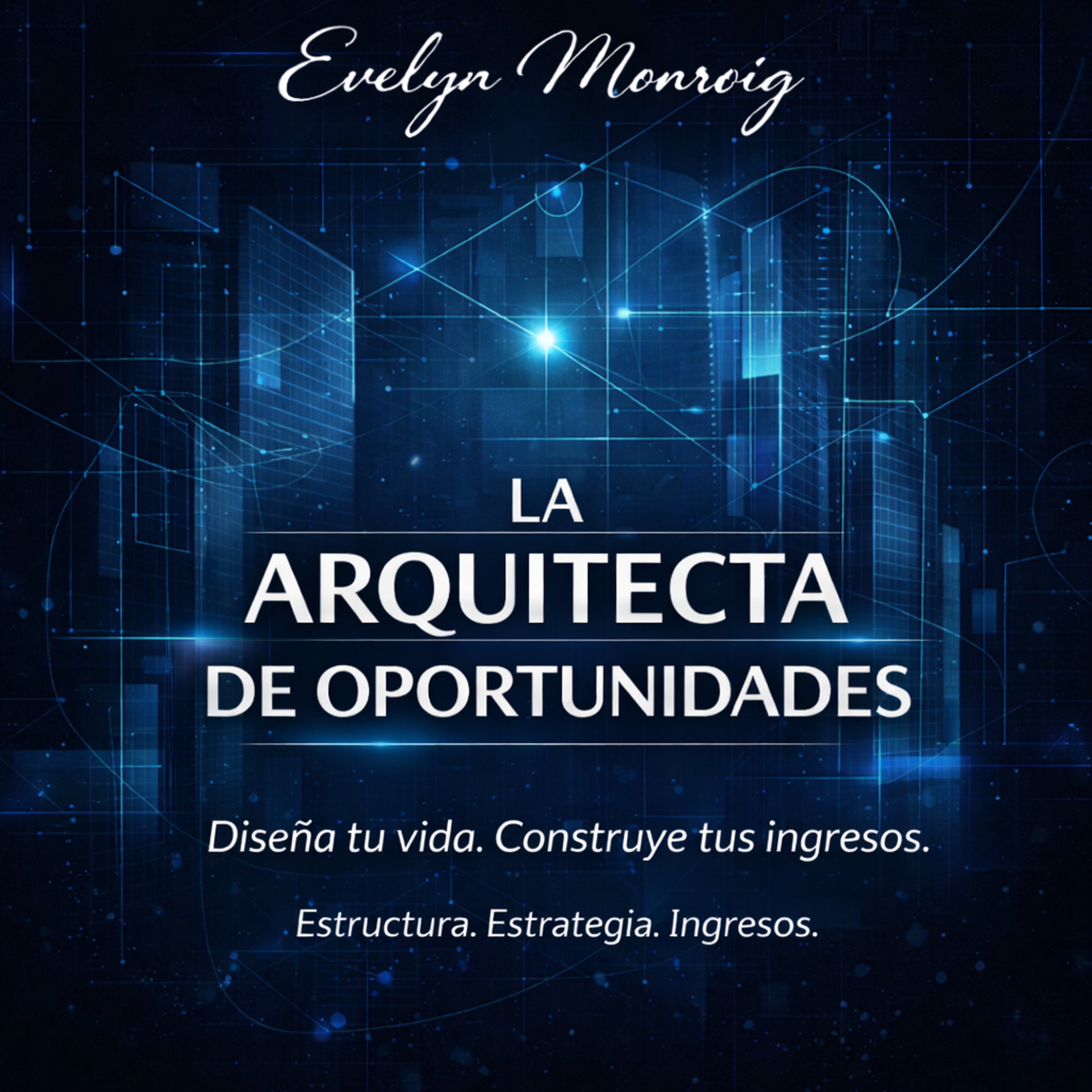 Portada de La Arquitecta de Oportunidades