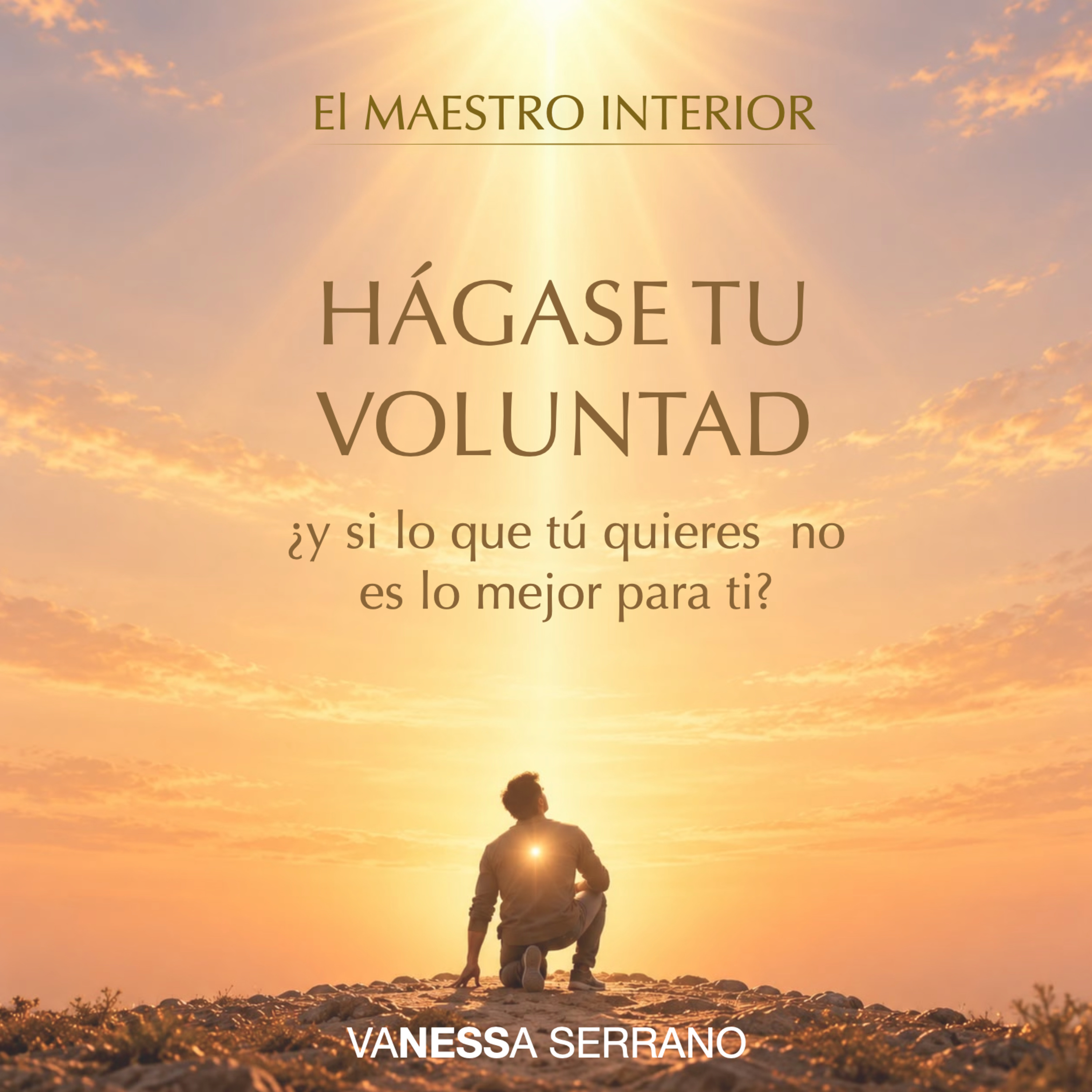 La afirmación de rendición más poderosa que Jesús nos dejó - Vanessa Serrano