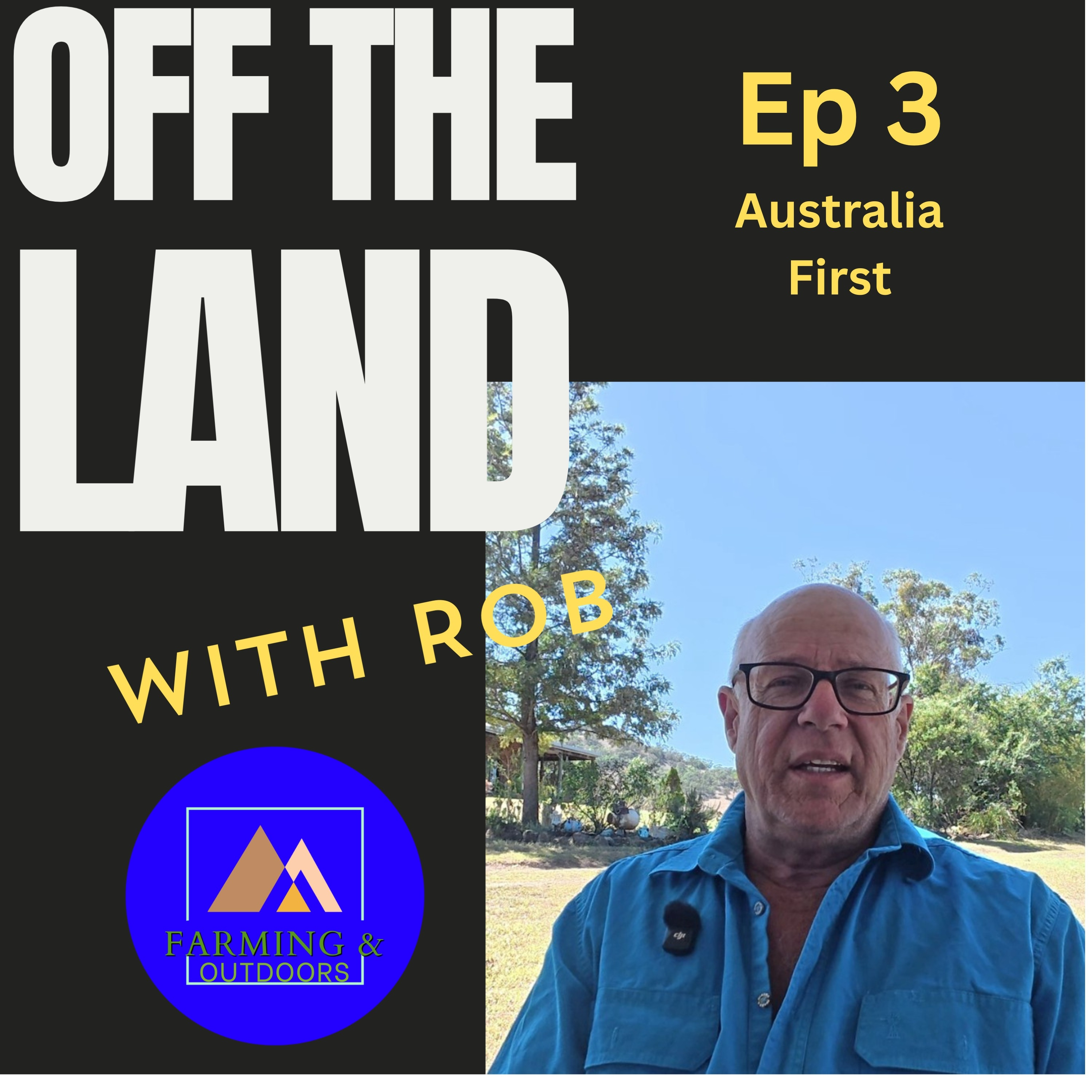 Australia First Off The Land Ep 3 Australia first episode artwork