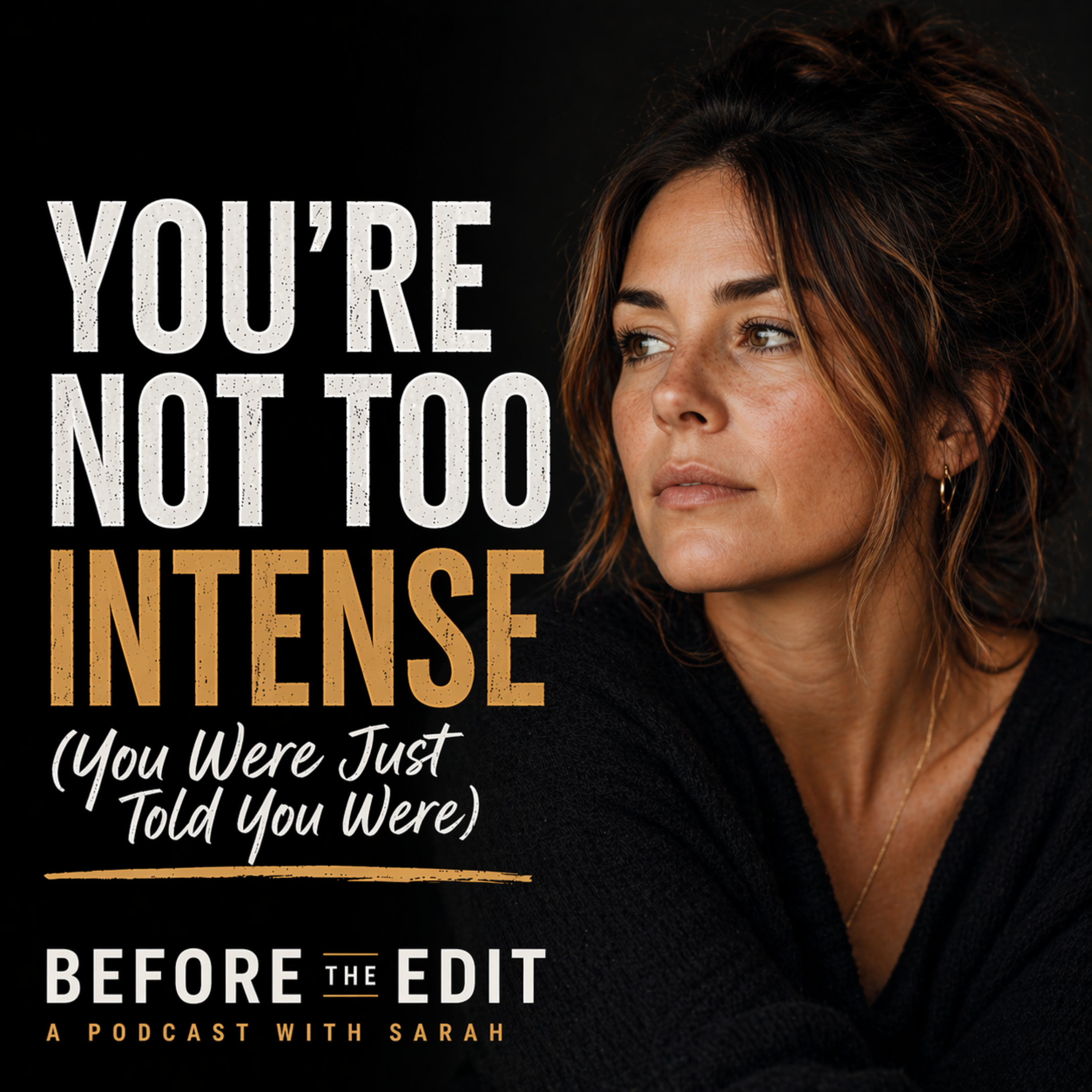 You're Not Too Intense - From Labels to Possibility episode artwork