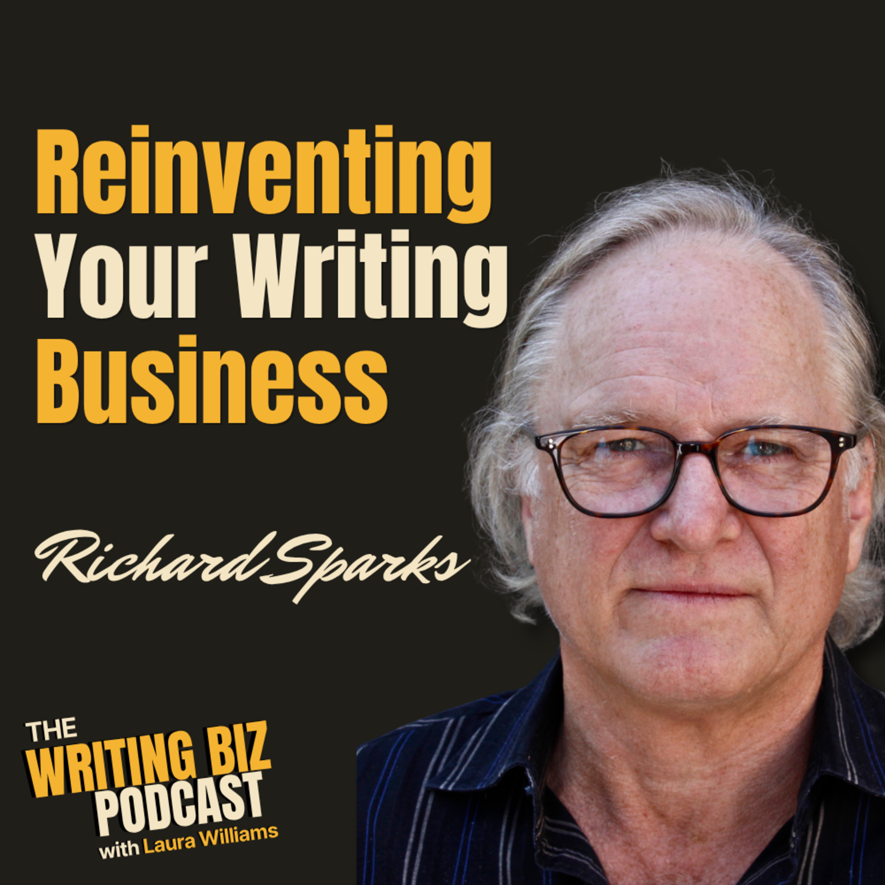 "You're Nobody in That World": Richard Sparks on the Brutal Truth of Publishing episode artwork