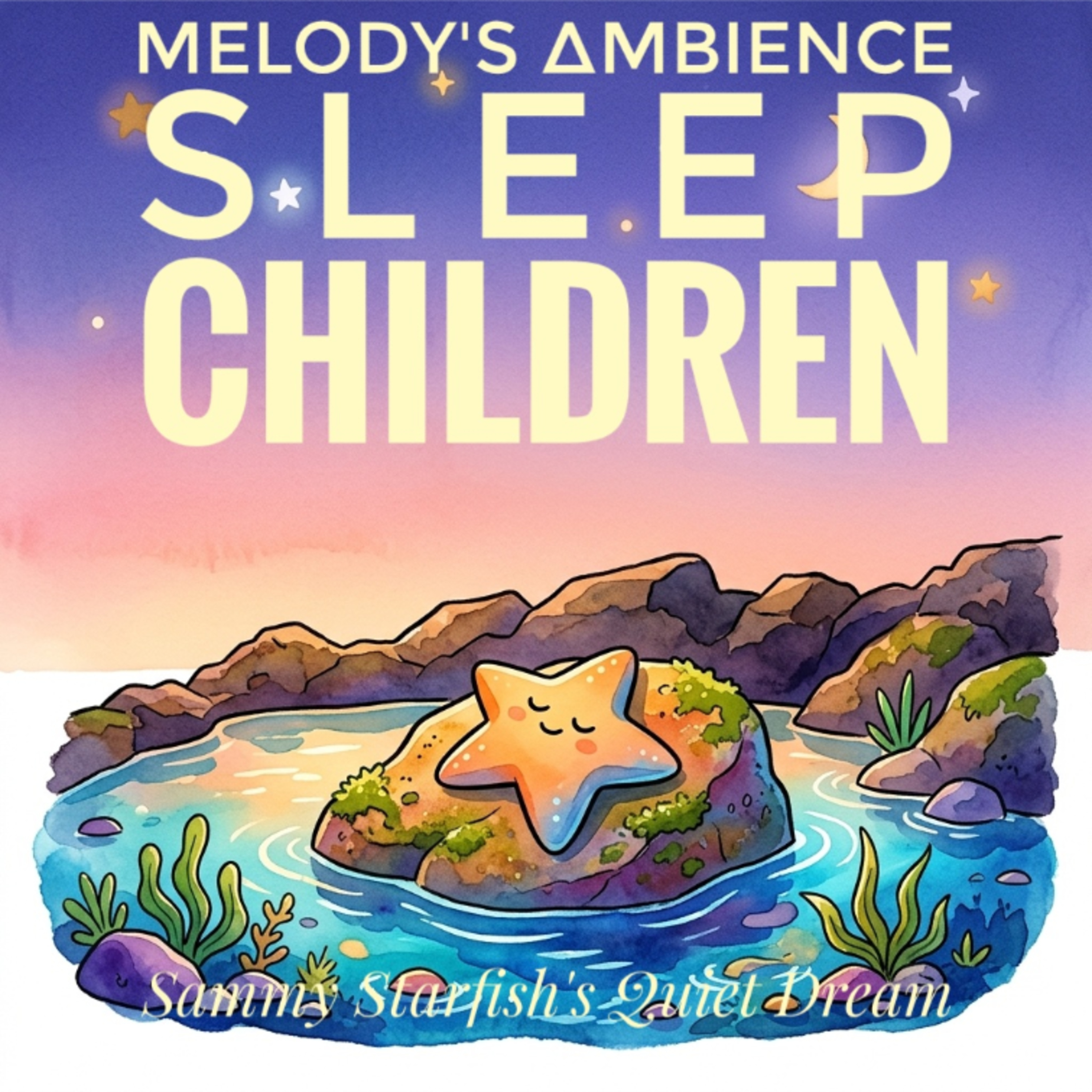 Sammy Starfish's Quiet Dream episode artwork