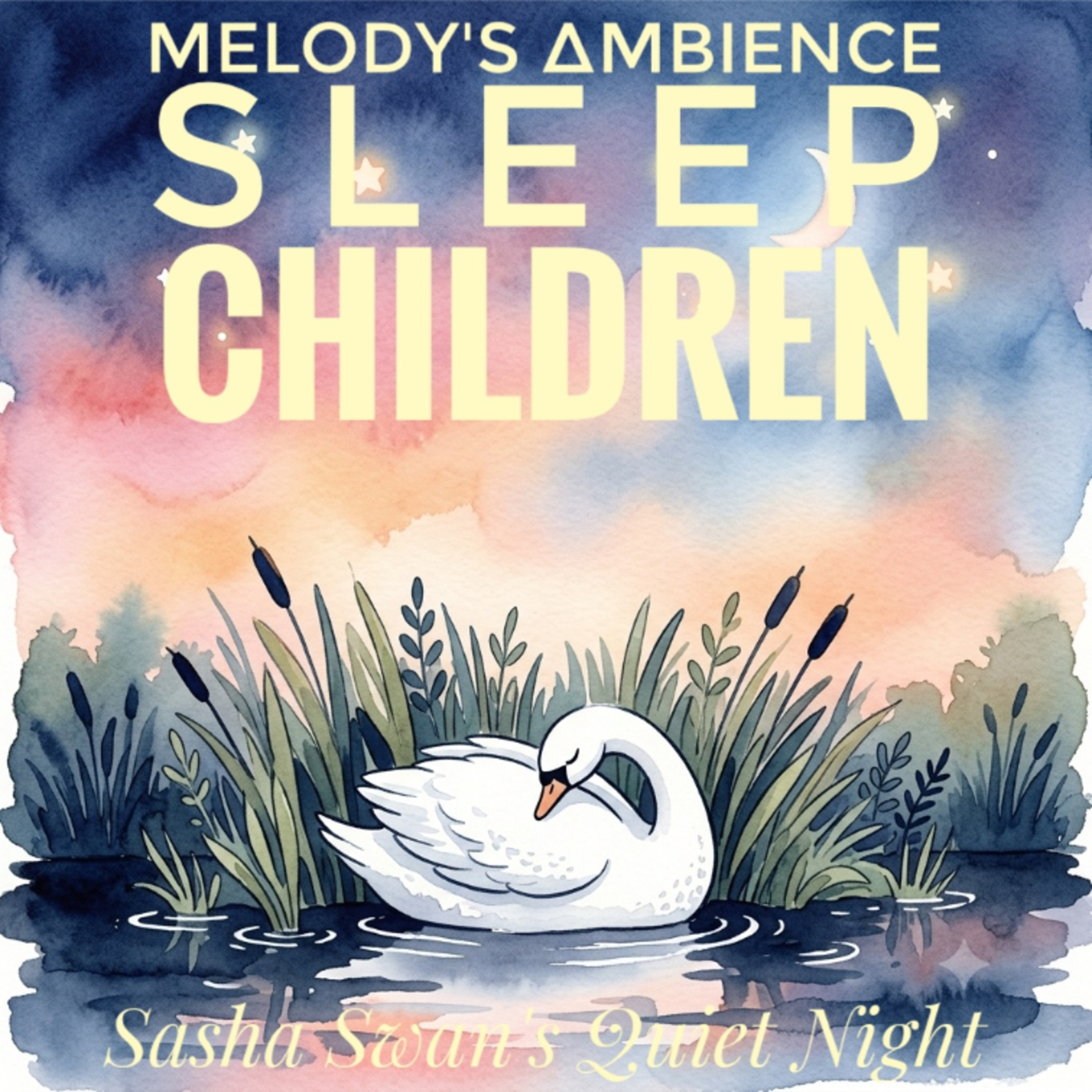 Melody's Ambience Sleep for Children