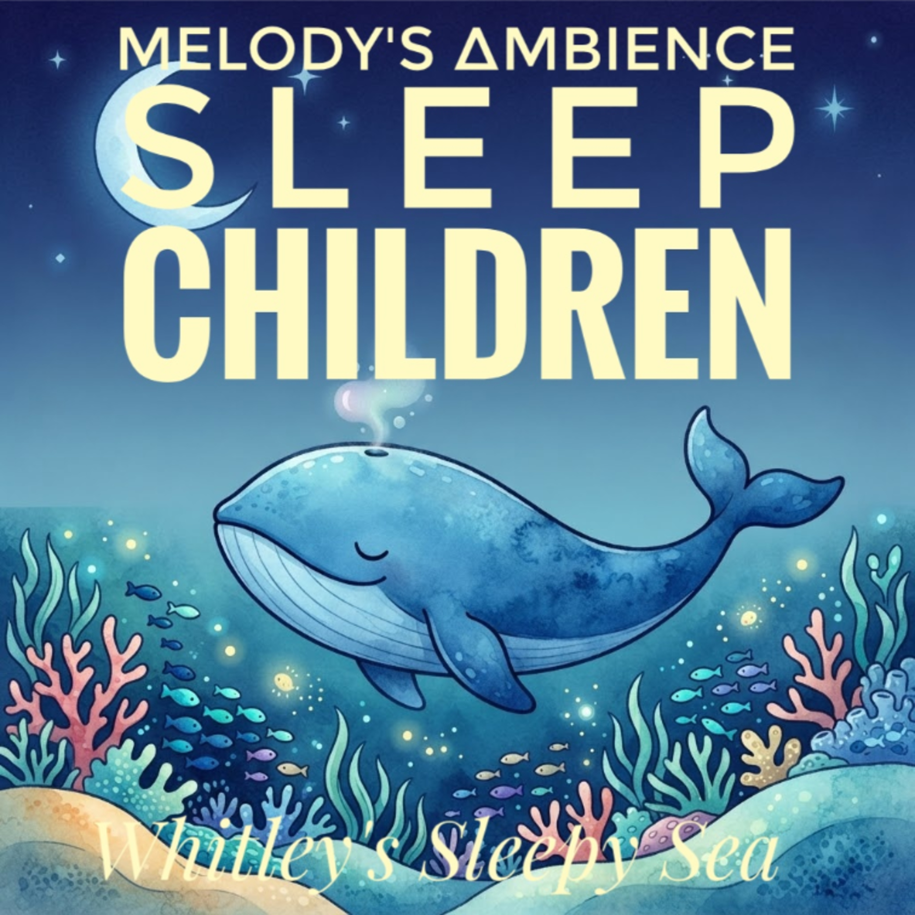 Melody's Ambience Sleep for Children