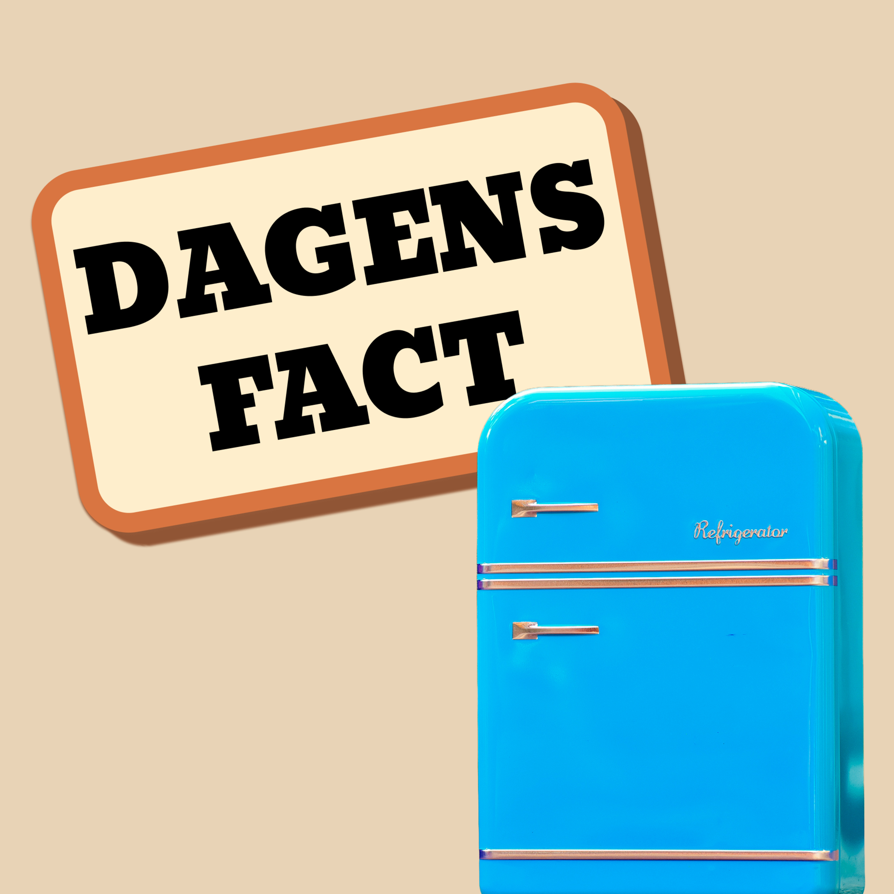 Fact#8 Dit køleskab er kraftigere end en rumraket  episode artwork