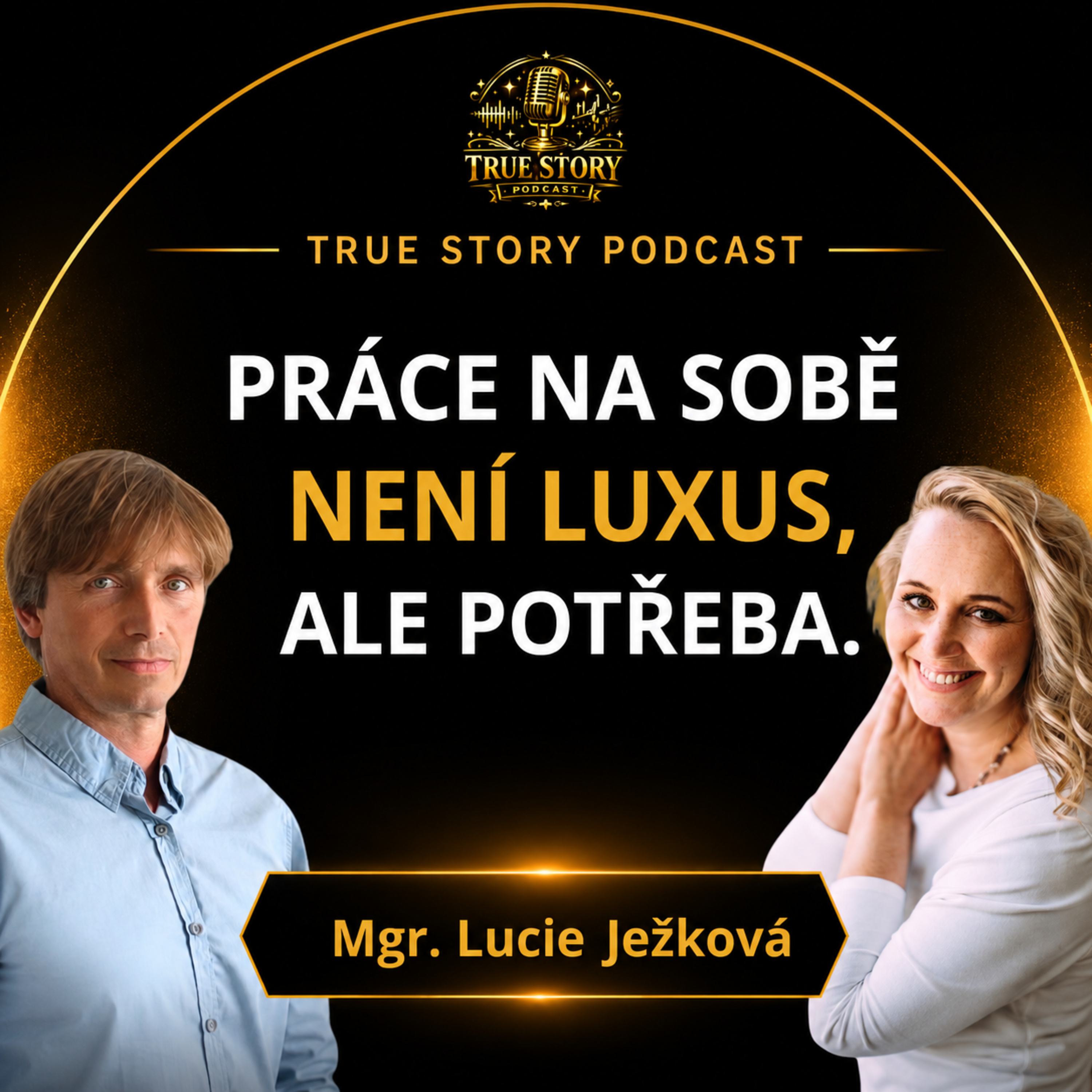 Lucie Ježková: Největší síla lídra nevychází z moci, ale z odvahy poznat sám sebe. #awarelead #uvedomelyleadership #vnitrnisvoboda #osobnirozvoj #podcastcz #motivace #leadership #pribeh episode artwork